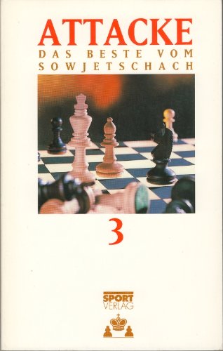 Attacke,das Beste vom Sowjetschach.3 Leisure & Fun
