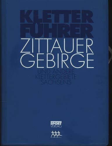 Kletterführer Zittauer Gebirge und andere Klettergebiete Sachsens Travel