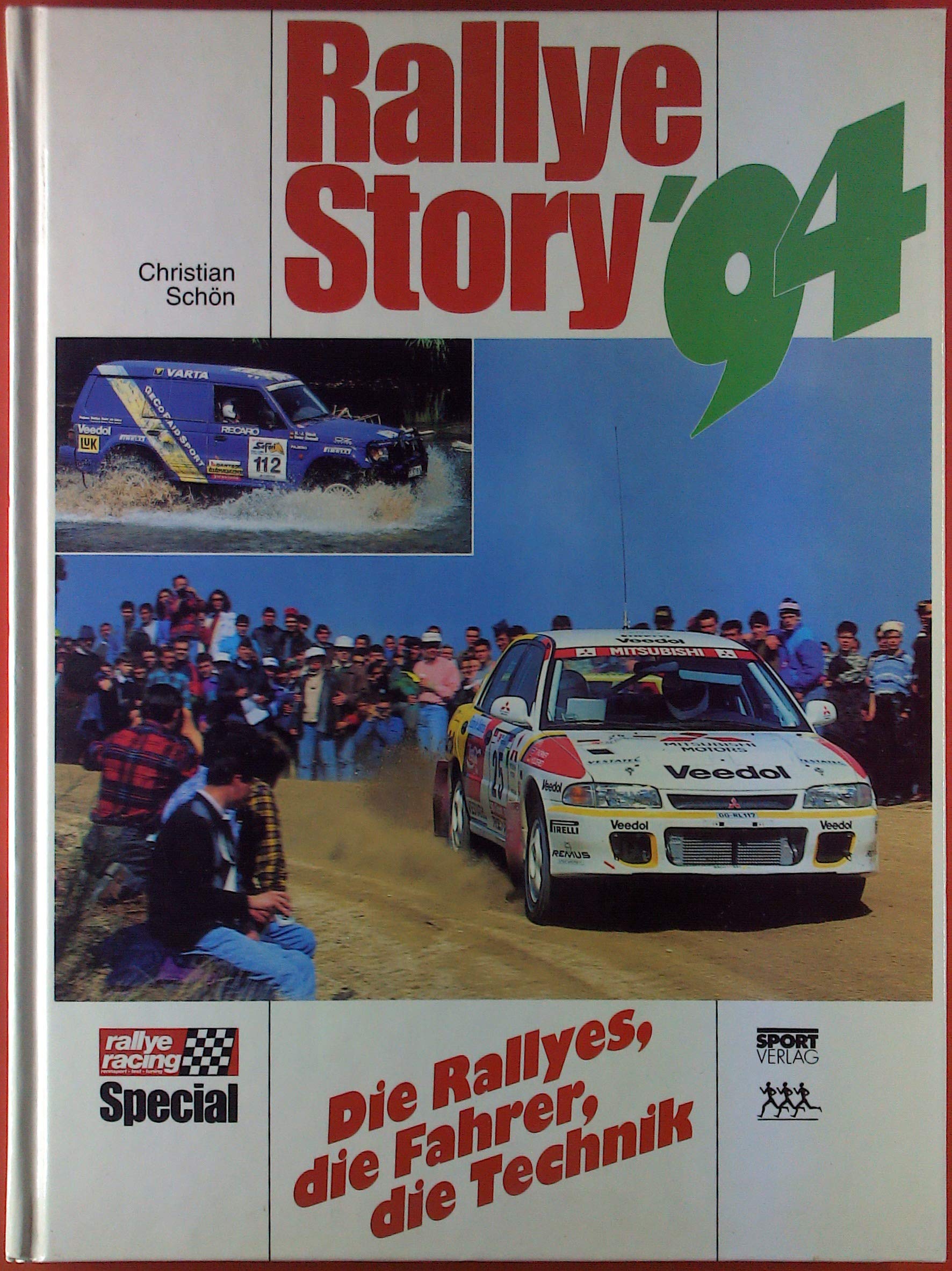 Rallye- Story '94. Die Rallyes, die Fahrer, die Technik Books