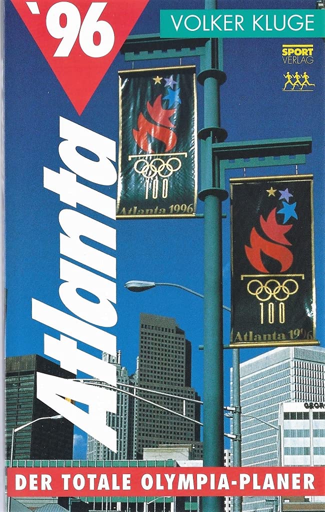 Atlanta '96, der totale Olympia-Planer Leisure & Fun