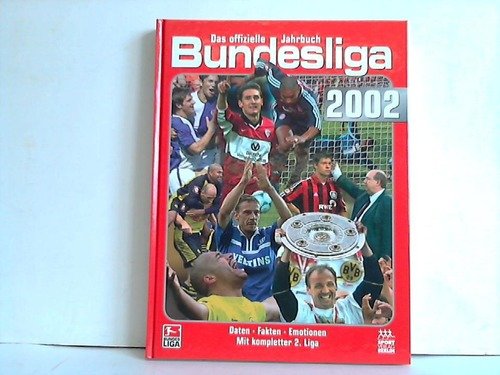 Bundesliga 2002, Das offizielle Jahrbuch: Daten, Fakten, Emotionen. Mit kompletter 2. Liga Leisure & Fun
