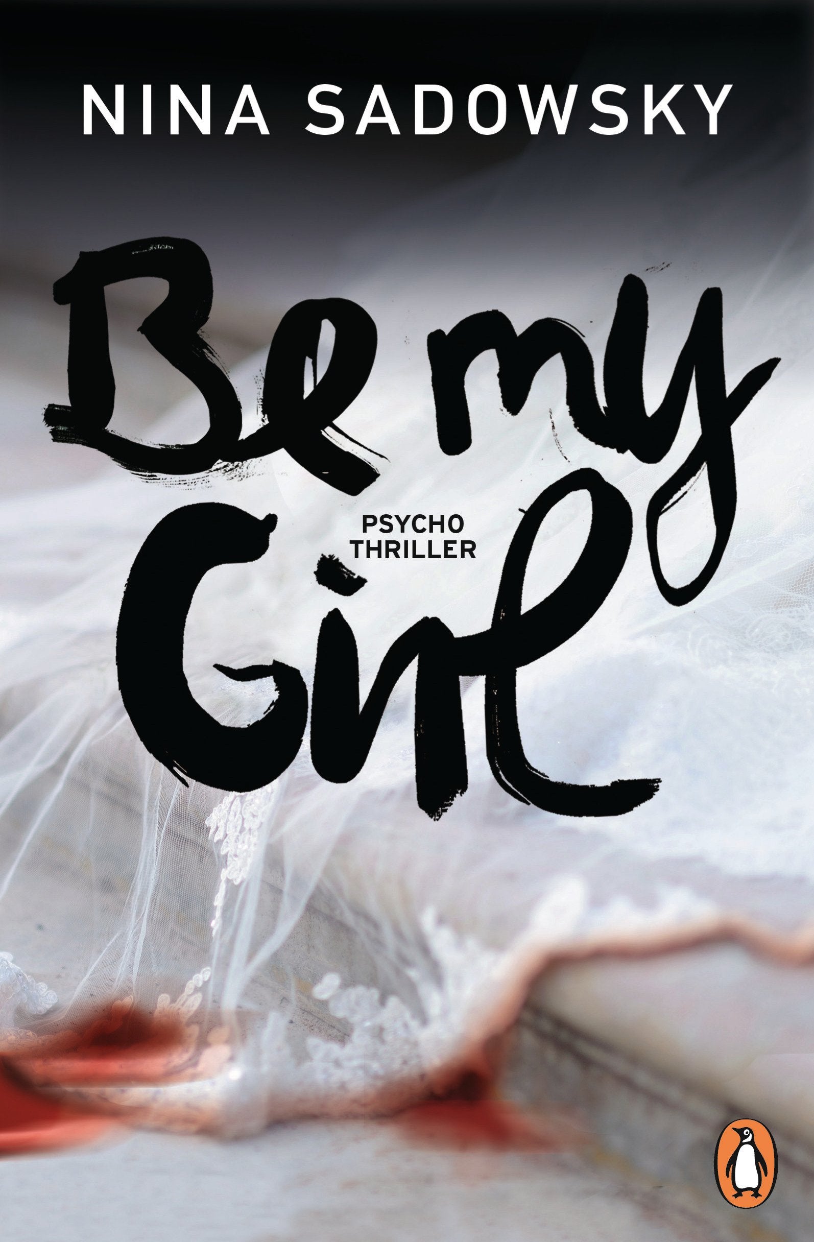 Be my Girl: Psychothriller Contemporary literature