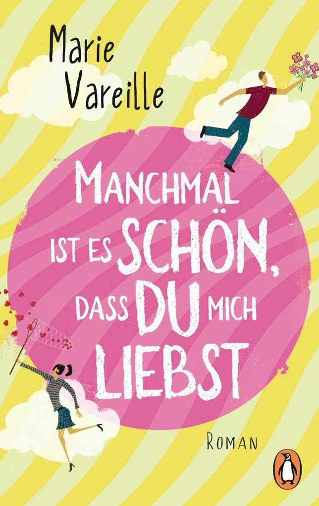 Manchmal ist es schön, dass du mich liebst Contemporary literature