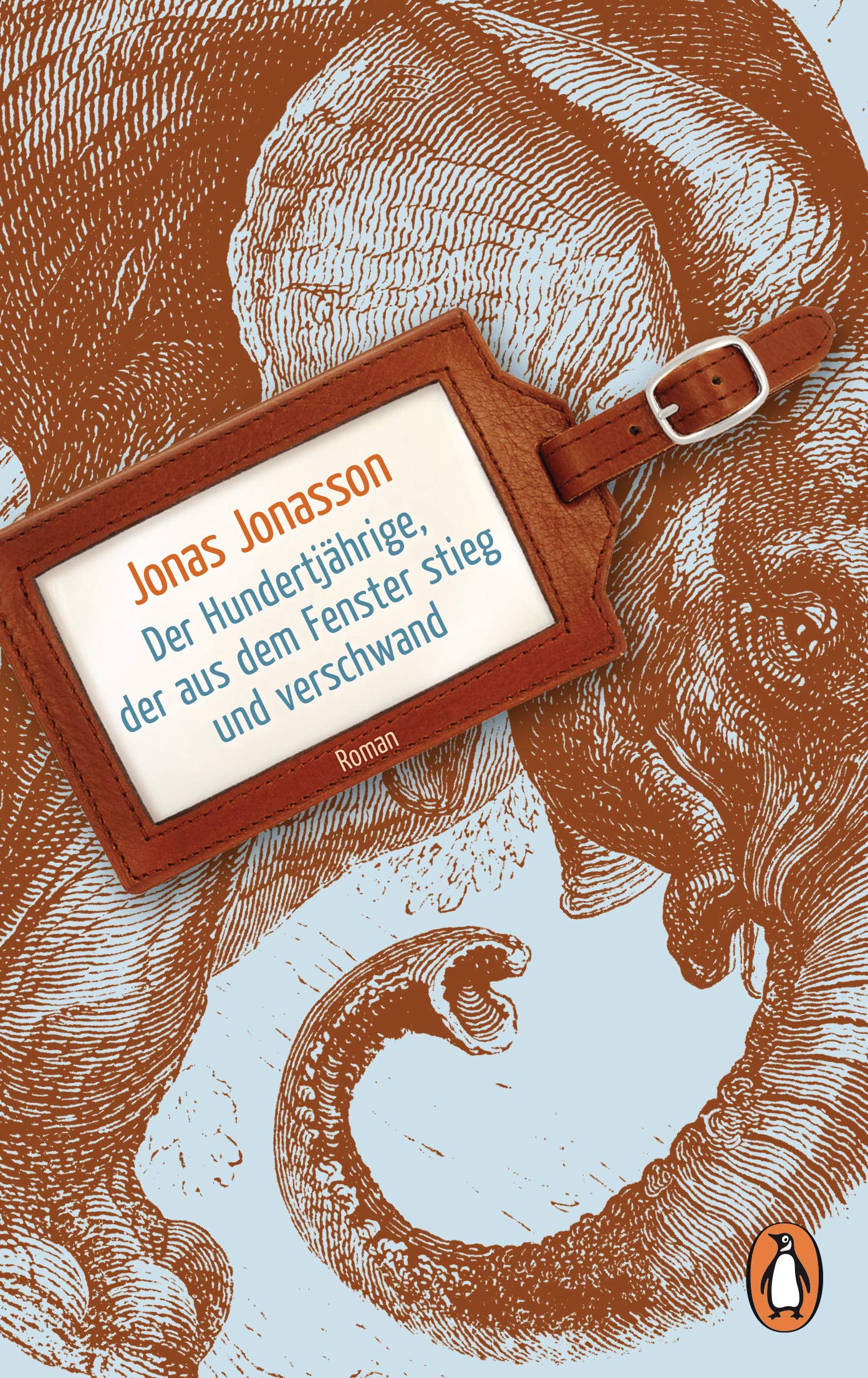 Der Hundertjährige, der aus dem Fenster stieg und verschwand Contemporary literature