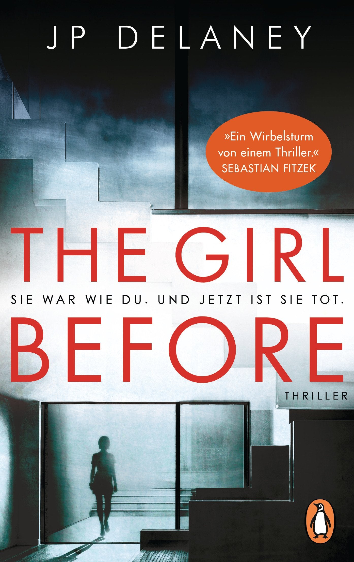 The Girl Before - Sie war wie du. Und jetzt ist sie tot. Contemporary literature