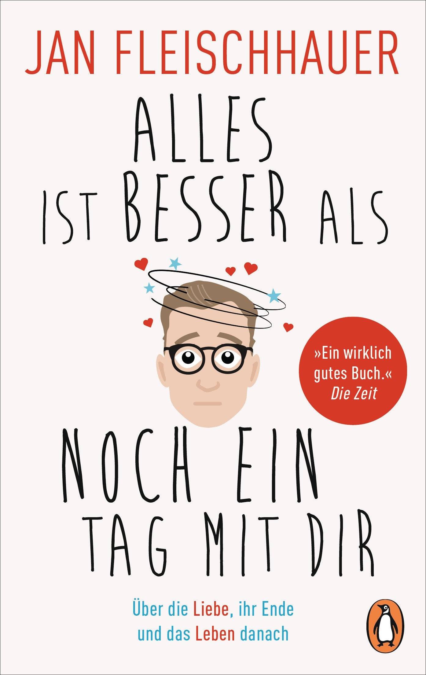 Alles ist besser als noch ein Tag mit dir Contemporary literature Books