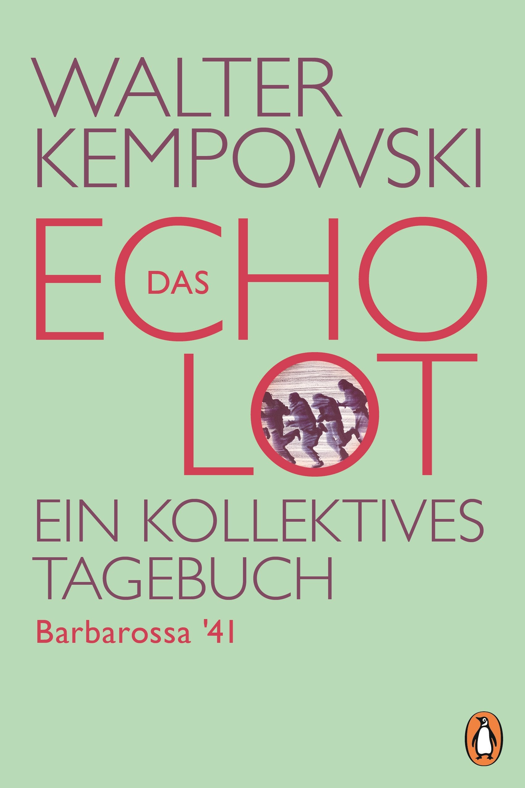 Das Echolot - Barbarossa '41 Essays & Short Stories