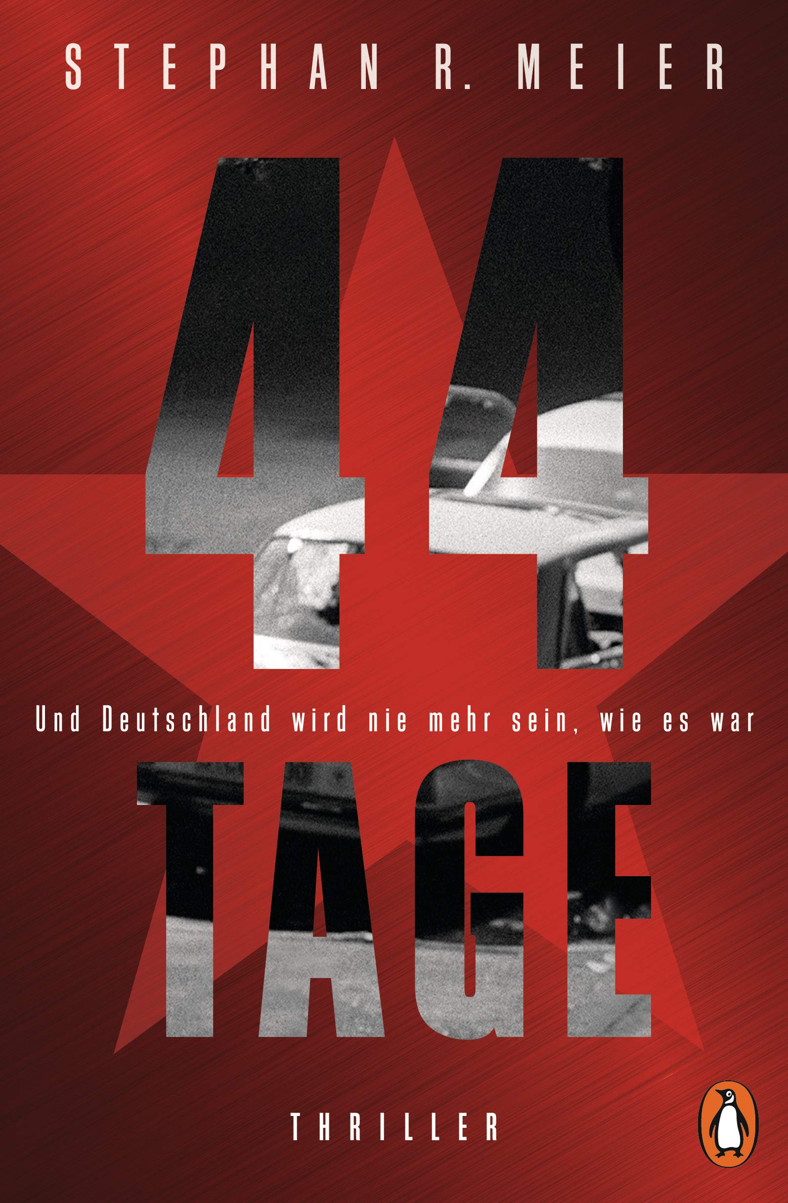 44 TAGE - Und Deutschland wird nie mehr sein, wie es war Contemporary literature