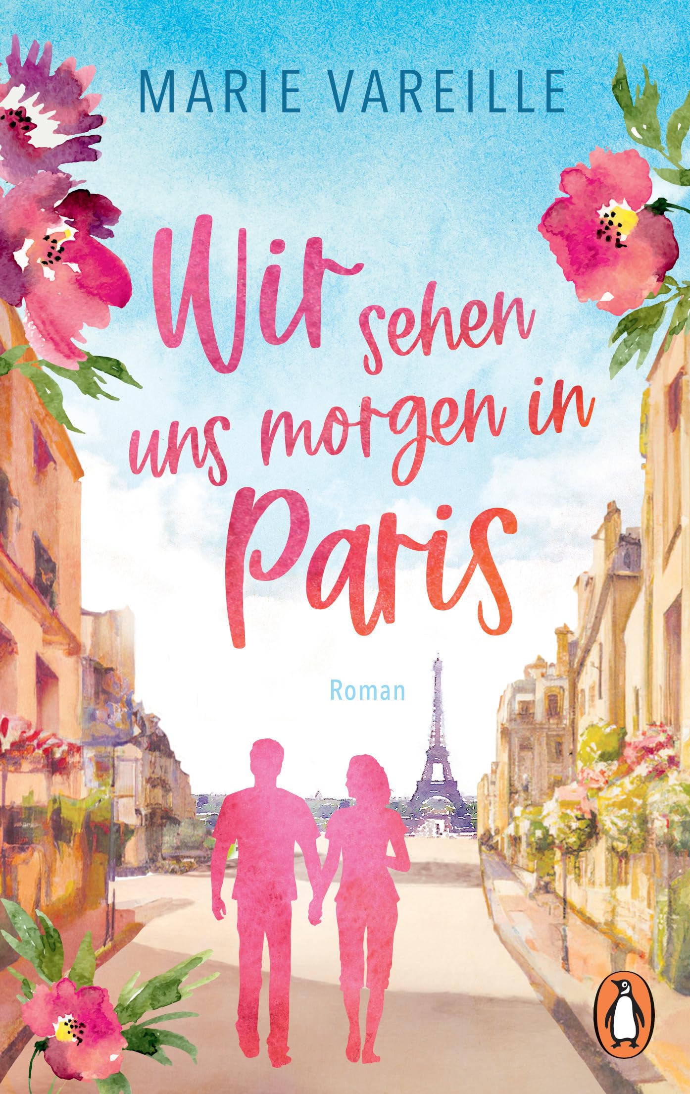 Wir sehen uns morgen in Paris: Roman Contemporary literature