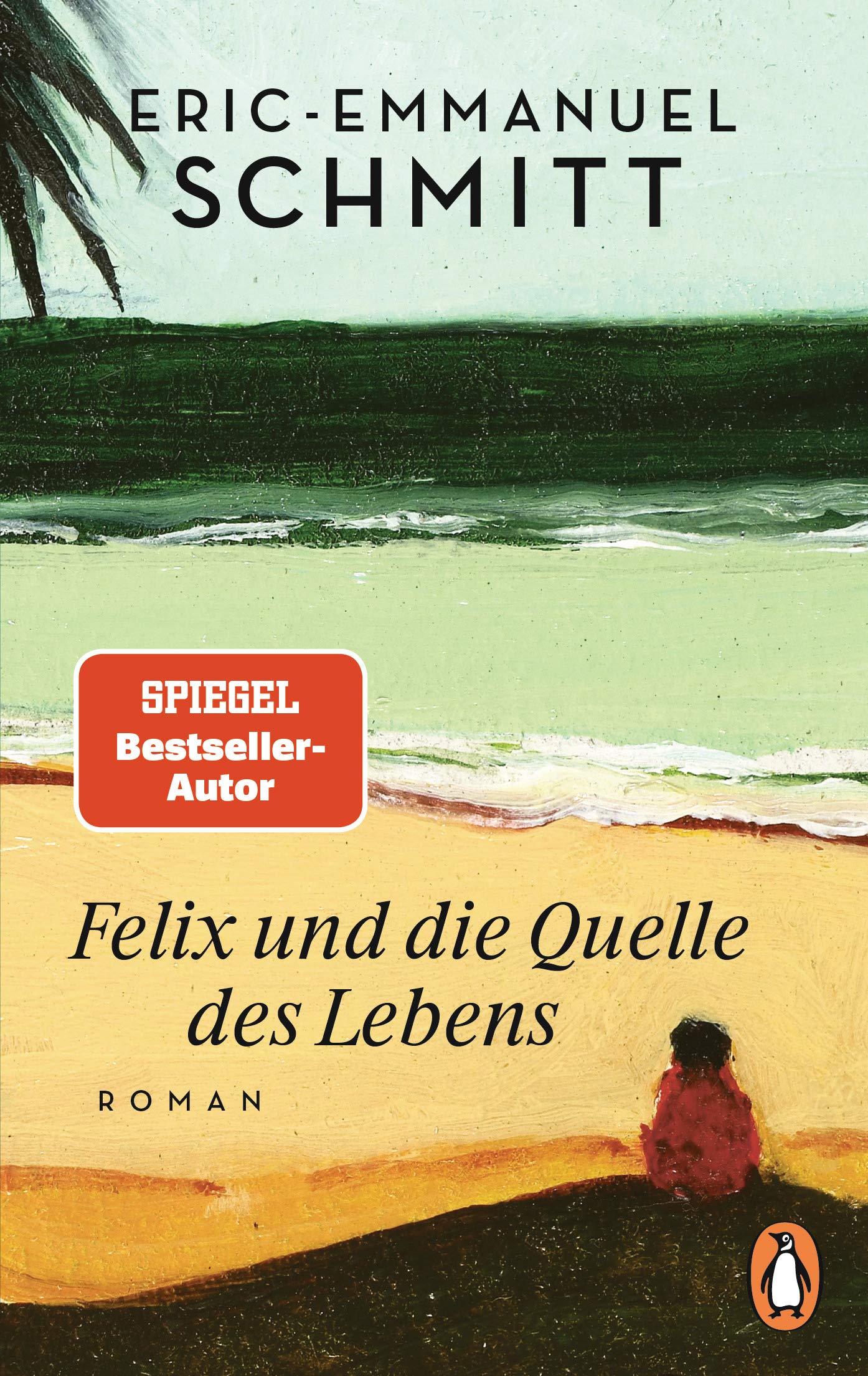 Felix und die Quelle des Lebens Contemporary literature