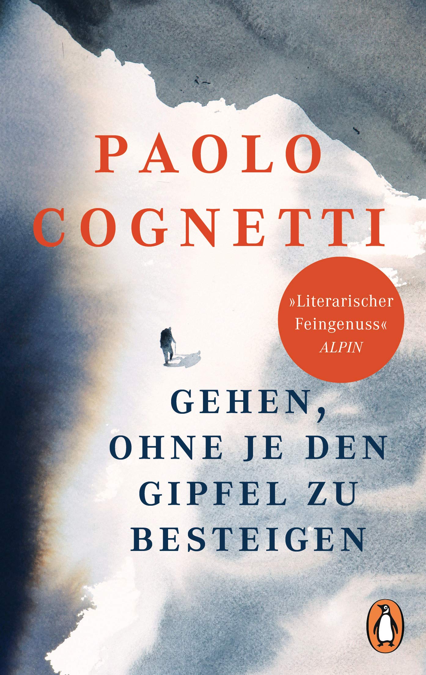 Gehen, ohne je den Gipfel zu besteigen Contemporary literature