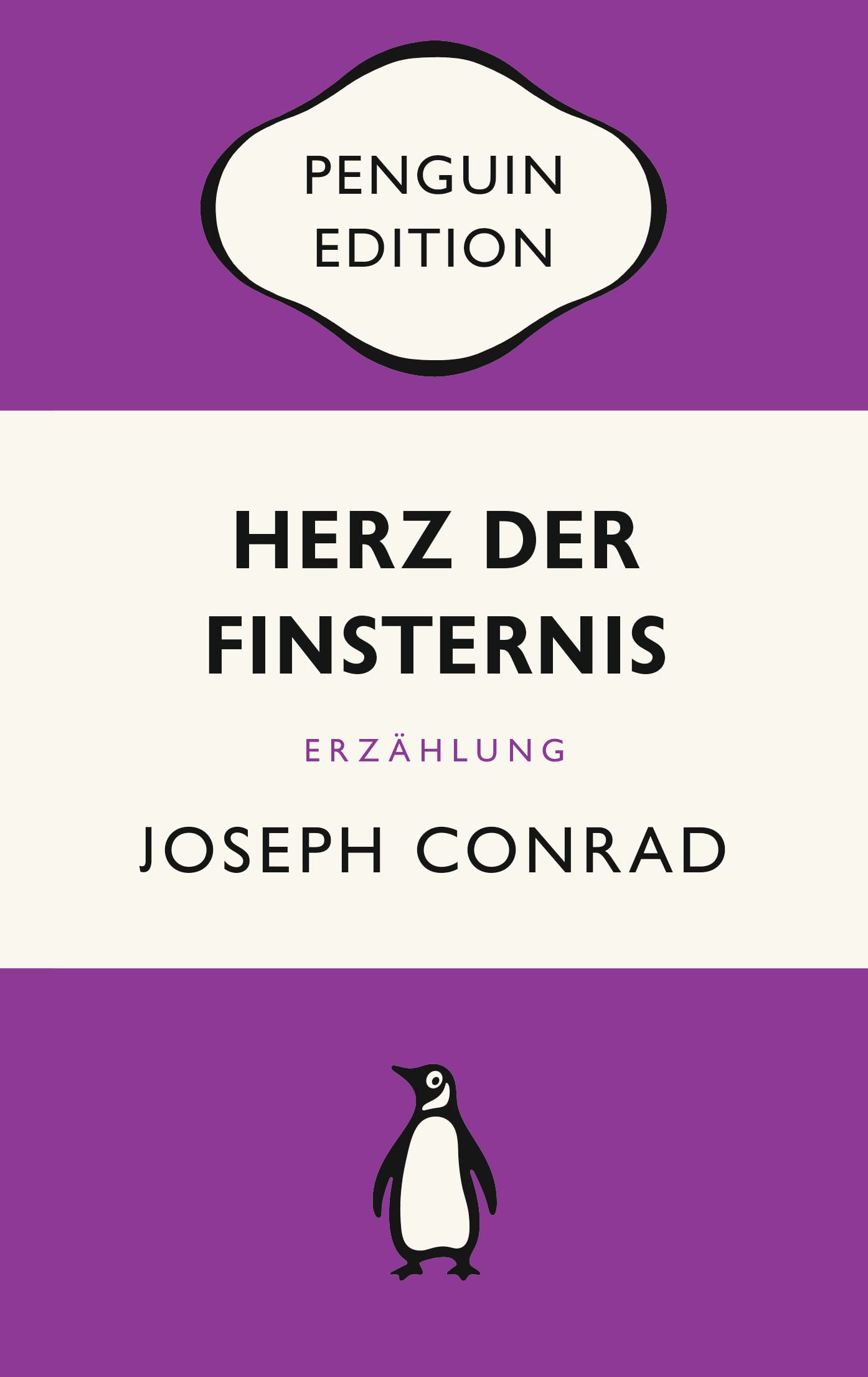 Herz der Finsternis: Erzählung - Penguin Edition (Deutsche Ausgabe) – Die kultige Klassikerreihe – Klassiker einfach lesen Classics