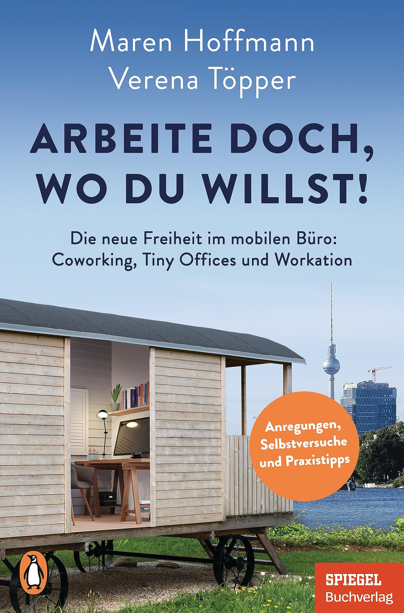 Arbeite doch, wo du willst! Books