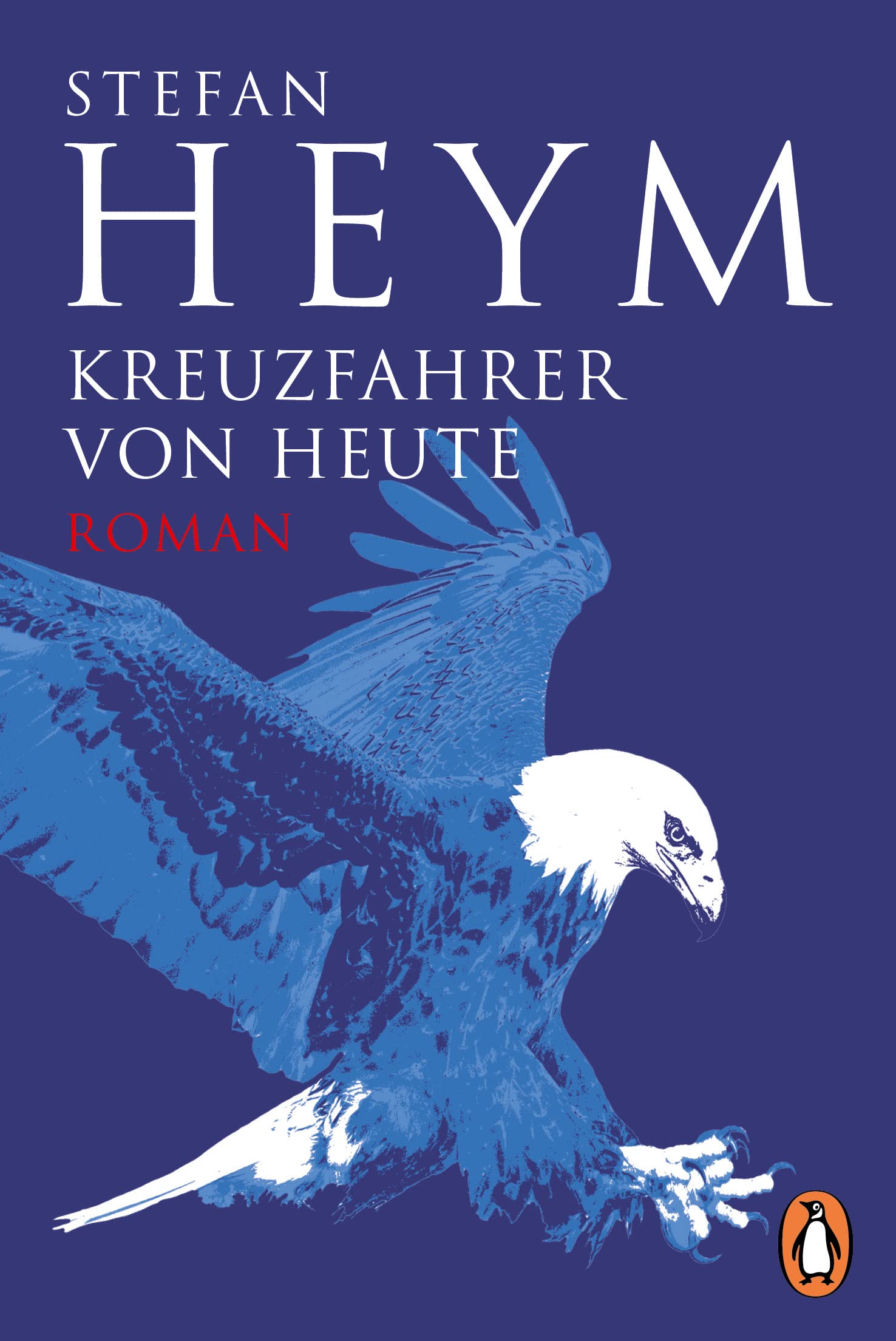 Kreuzfahrer von heute: Nach dem amerikanischen Original vom Autor neu bearbeitete Fassung (Stefan-Heym-Werkausgabe, Romane, Band 3) Contemporary literature