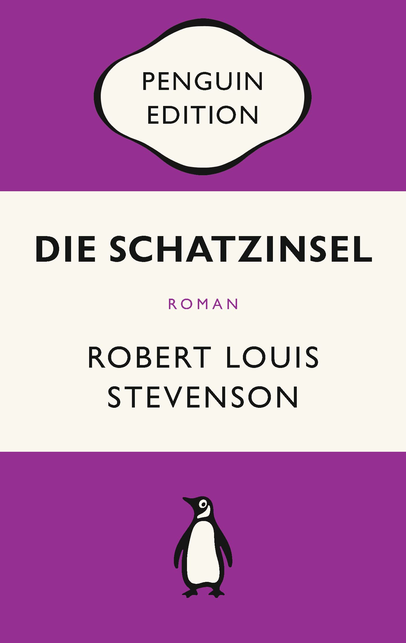 Die Schatzinsel: Roman - Penguin Edition (Deutsche Ausgabe) – Die kultige Klassikerreihe – Klassiker einfach lesen Classics