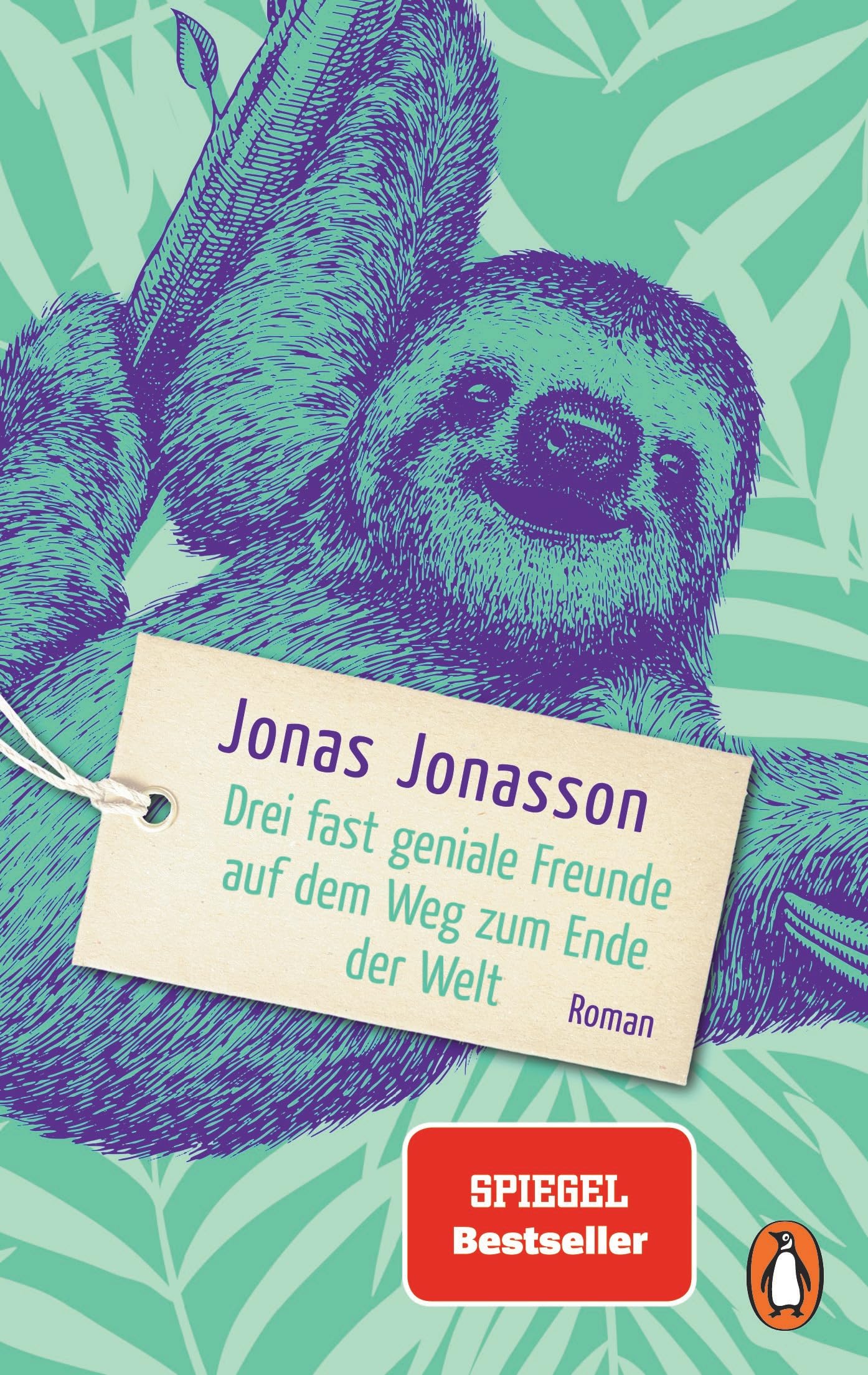 Drei fast geniale Freunde auf dem Weg zum Ende der Welt Contemporary literature