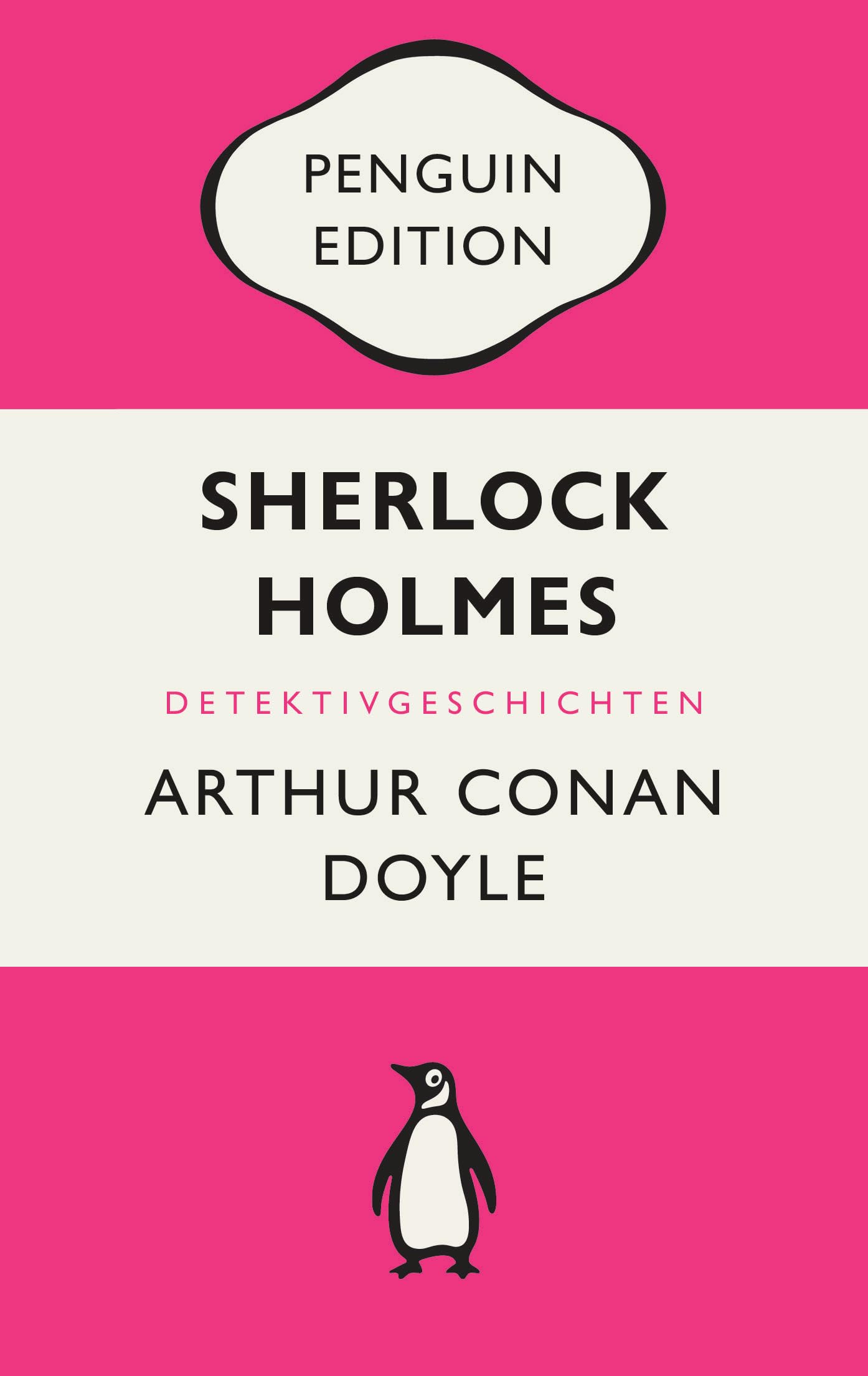 Sherlock Holmes: Erzählungen - Penguin Edition (Deutsche Ausgabe) – Die kultige Klassikerreihe – Klassiker einfach lesen Contemporary literature