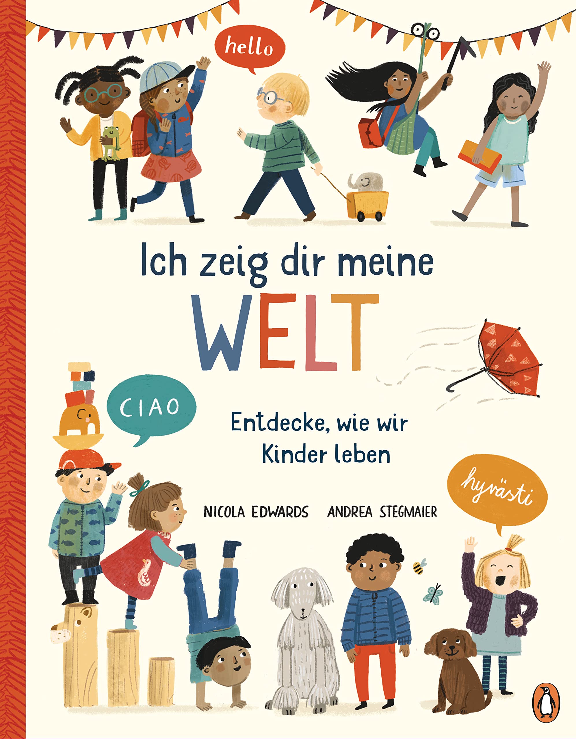 Ich zeig dir meine Welt - Entdecke, wie wir Kinder leben Leisure, Home & Garden