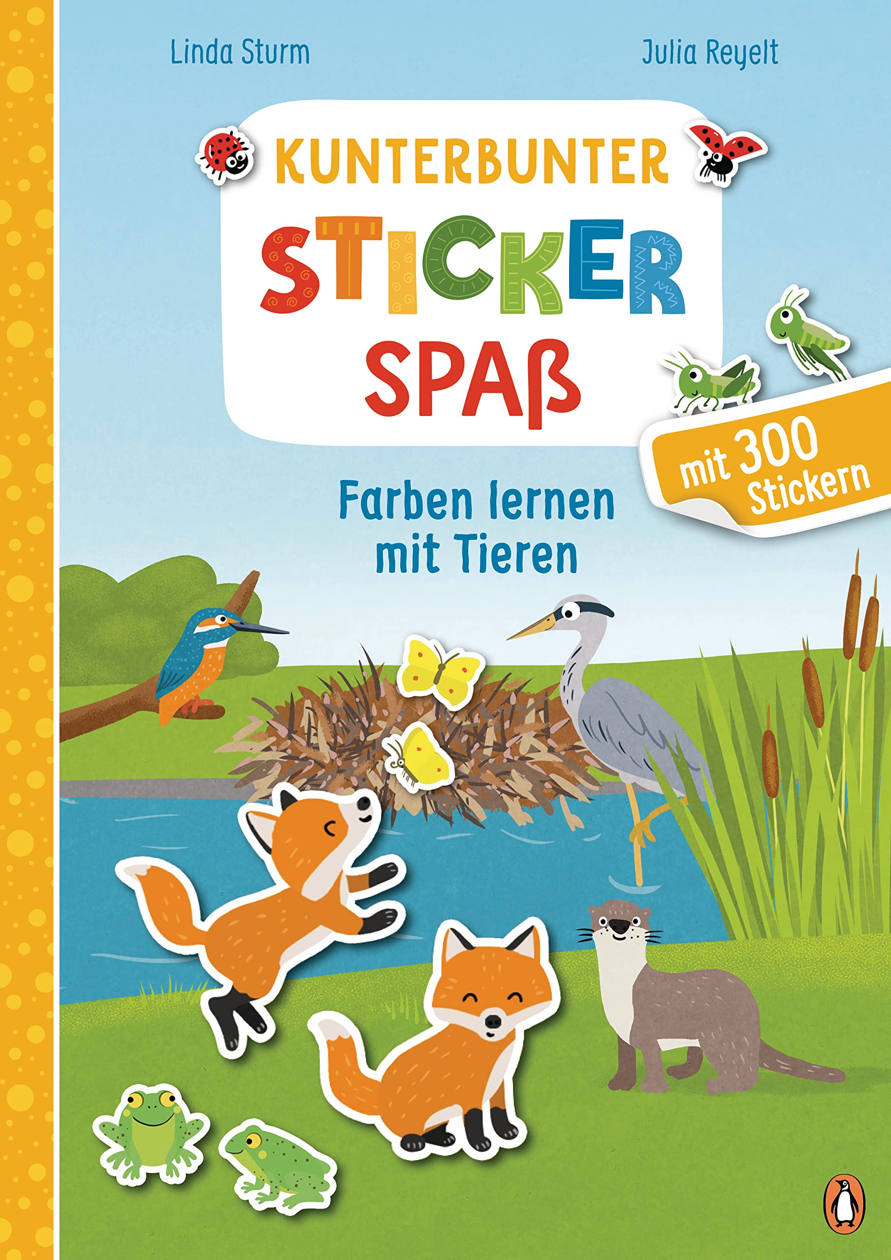 Kunterbunter Stickerspaß - Farben lernen mit Tieren: Mit 300 kunterbunten Stickern für Kinder ab 4 Jahren (Die Kunterbunter-Stickerspaß-Reihe, Band 1) Business & Technology