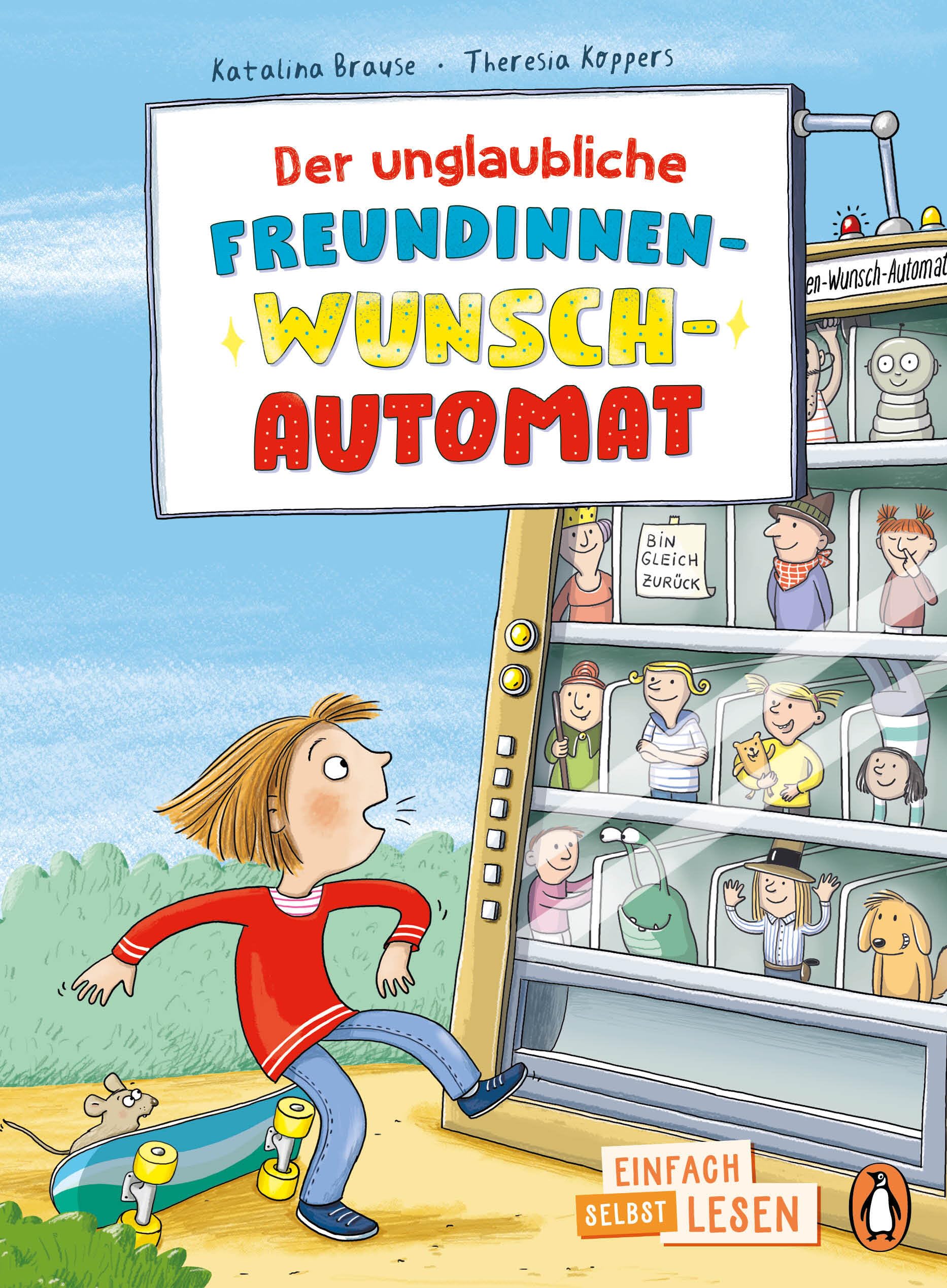Der unglaubliche Freundinnen-Wunsch-Automat Non-fiction