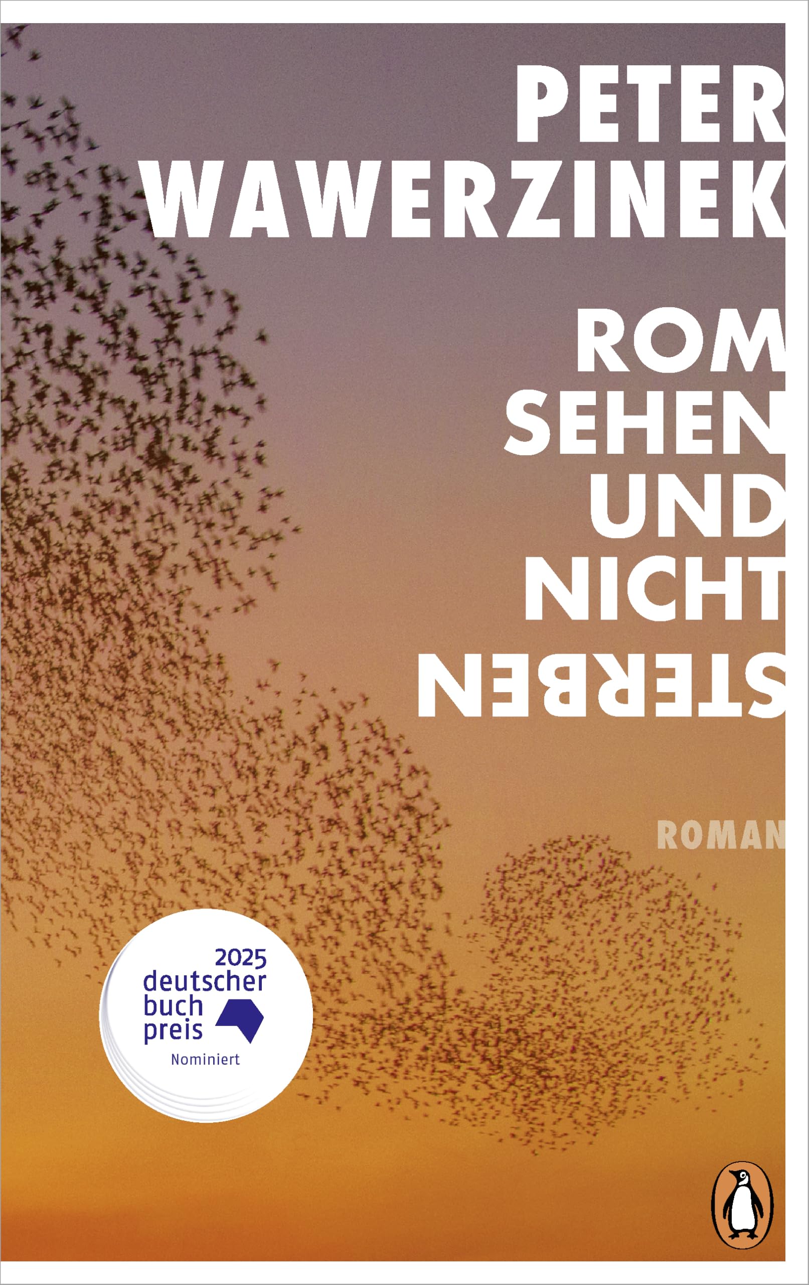 Rom sehen und nicht sterben Contemporary literature