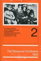 Die Teheraner Konferenz 1943 (Die Sowjetunion auf internationalen Konferenzen 2) Books