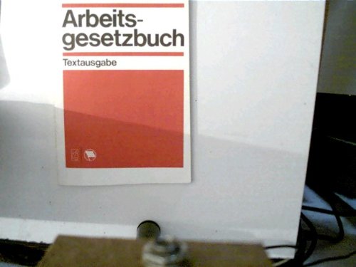Arbeitsgesetzbuch der Deutschen Demokratischen Republik mit Einführungsgesetz. Textausgabe mit Sachregister Books