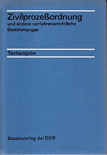 Zivilprozeßordnung und andere verfahrensrechtliche Bestimmungen : Textausgabe Books