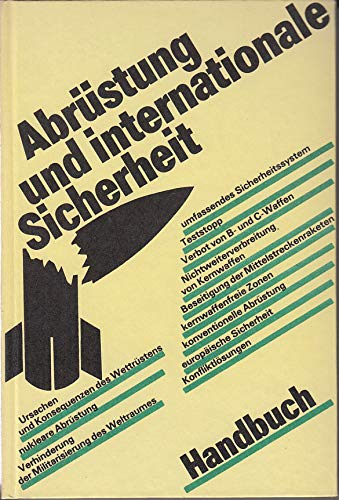 Abrüstung und internationale Sicherheit. Handbuch Books