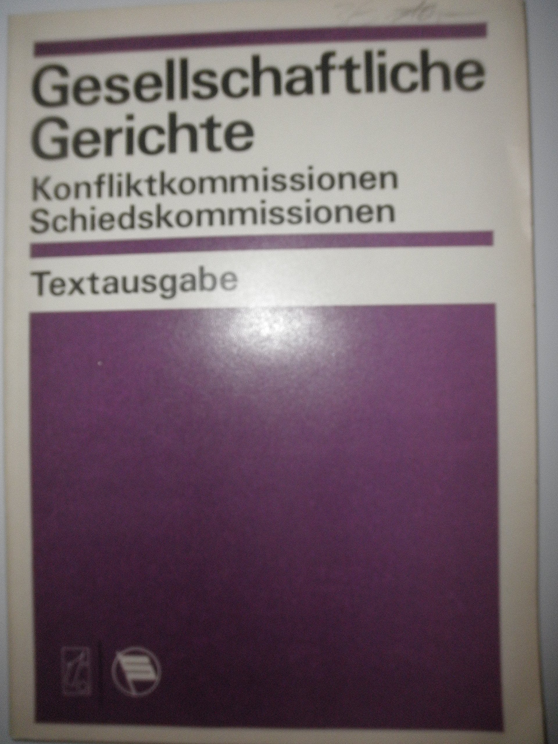 Gesellschaftliche Gerichte Konfliktkommissionen Books