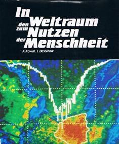 In den Weltraum zum Nutzen der Menschheit. Books