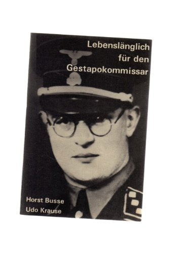Lebenslänglich für den Gestapokommissar Books