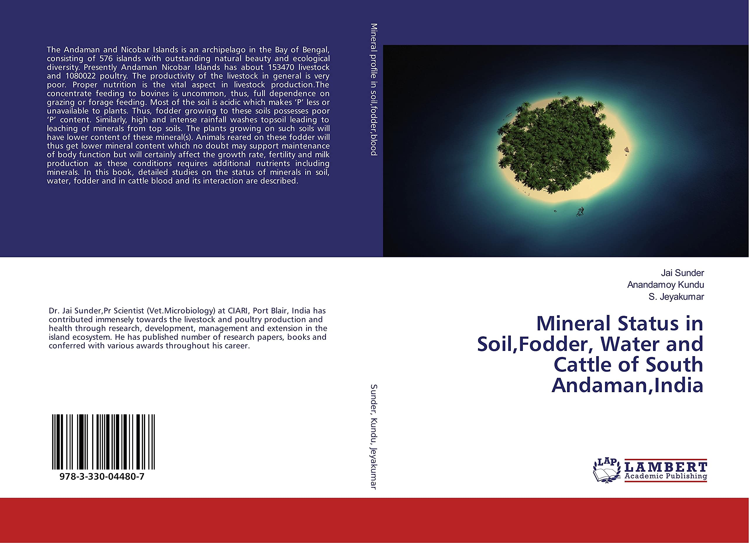 Mineral Status in Soil,Fodder, Water and Cattle of South Andaman,India Natural Sciences