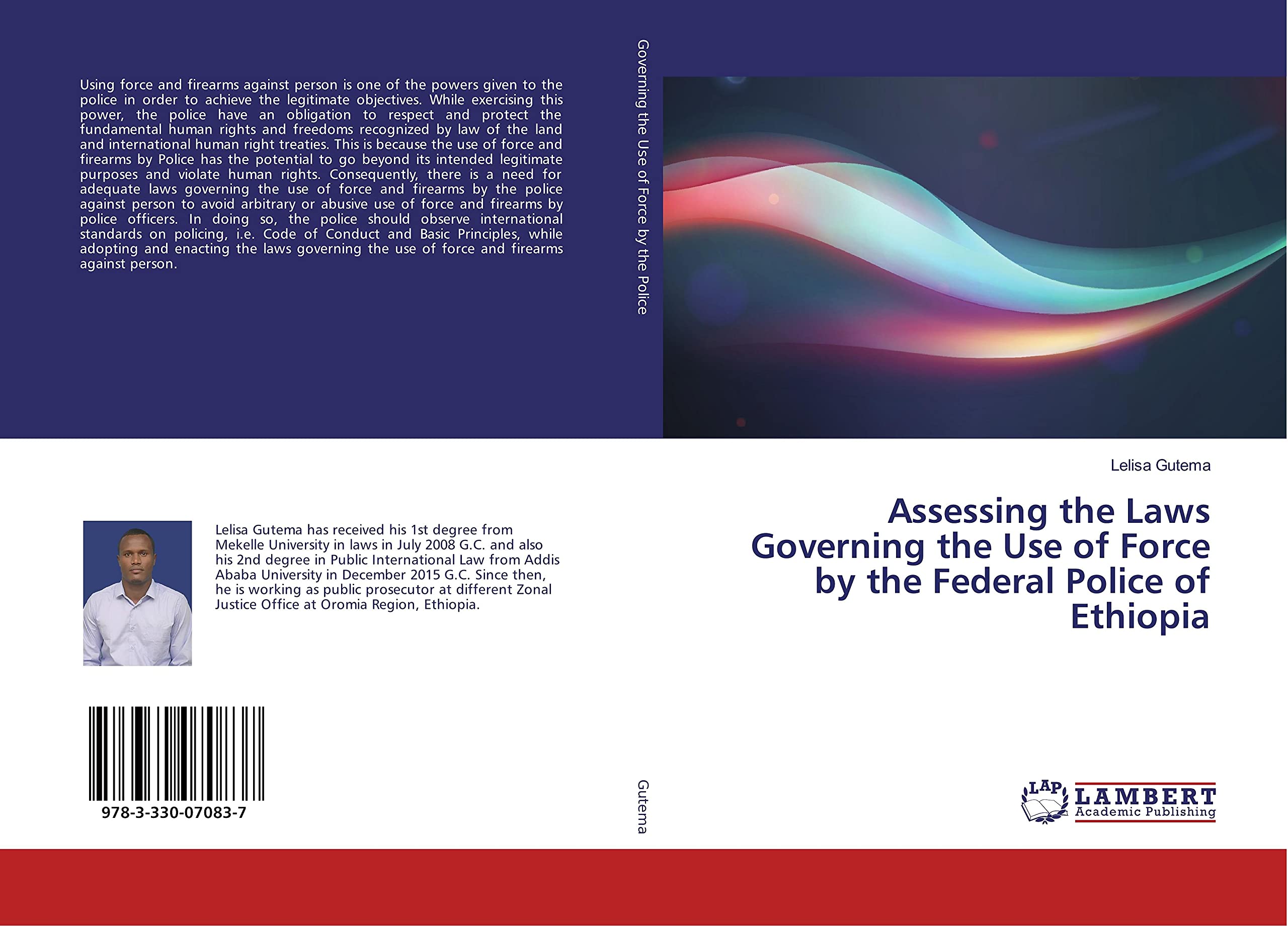 Assessing the Laws Governing the Use of Force by the Federal Police of Ethiopia book