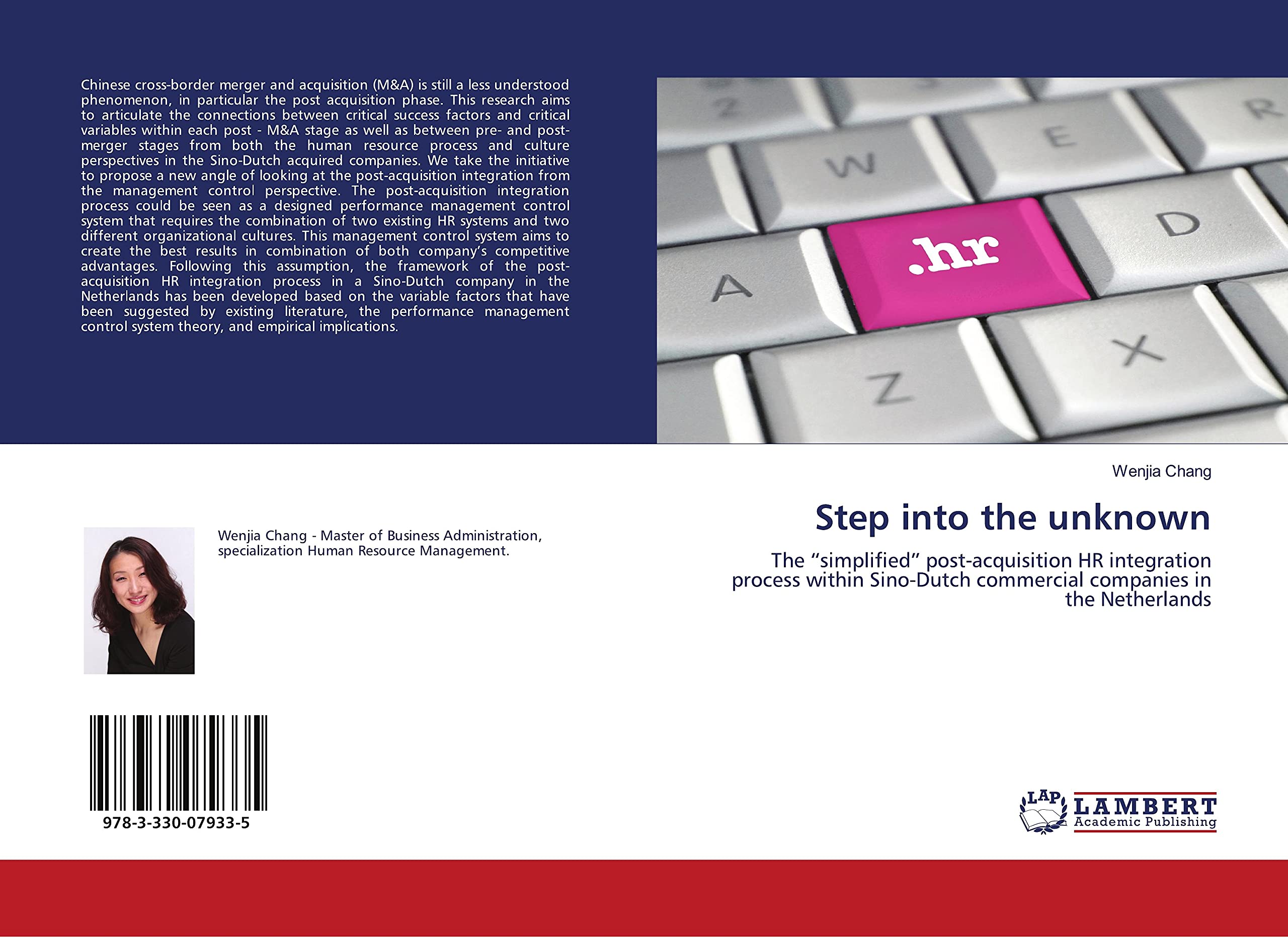 Step into the unknown: The “simplified” post-acquisition HR integration process within Sino-Dutch commercial companies in the Netherlands Law