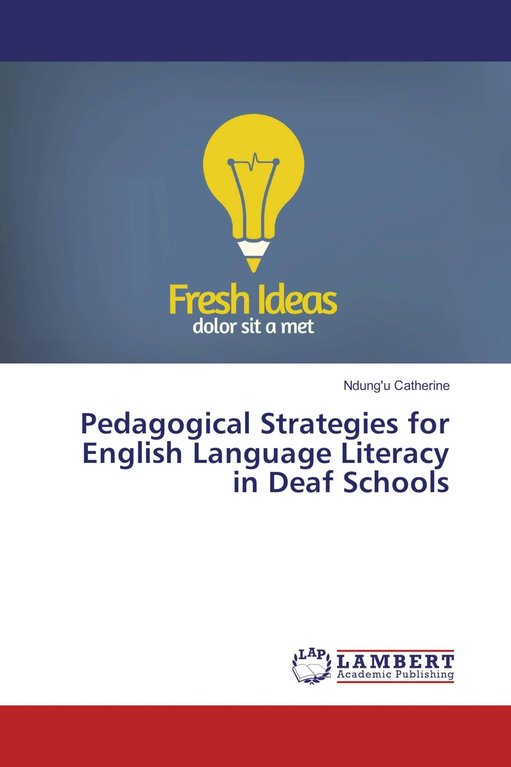 Pedagogical Strategies for English Language Literacy in Deaf Schools Business, Finance & Career