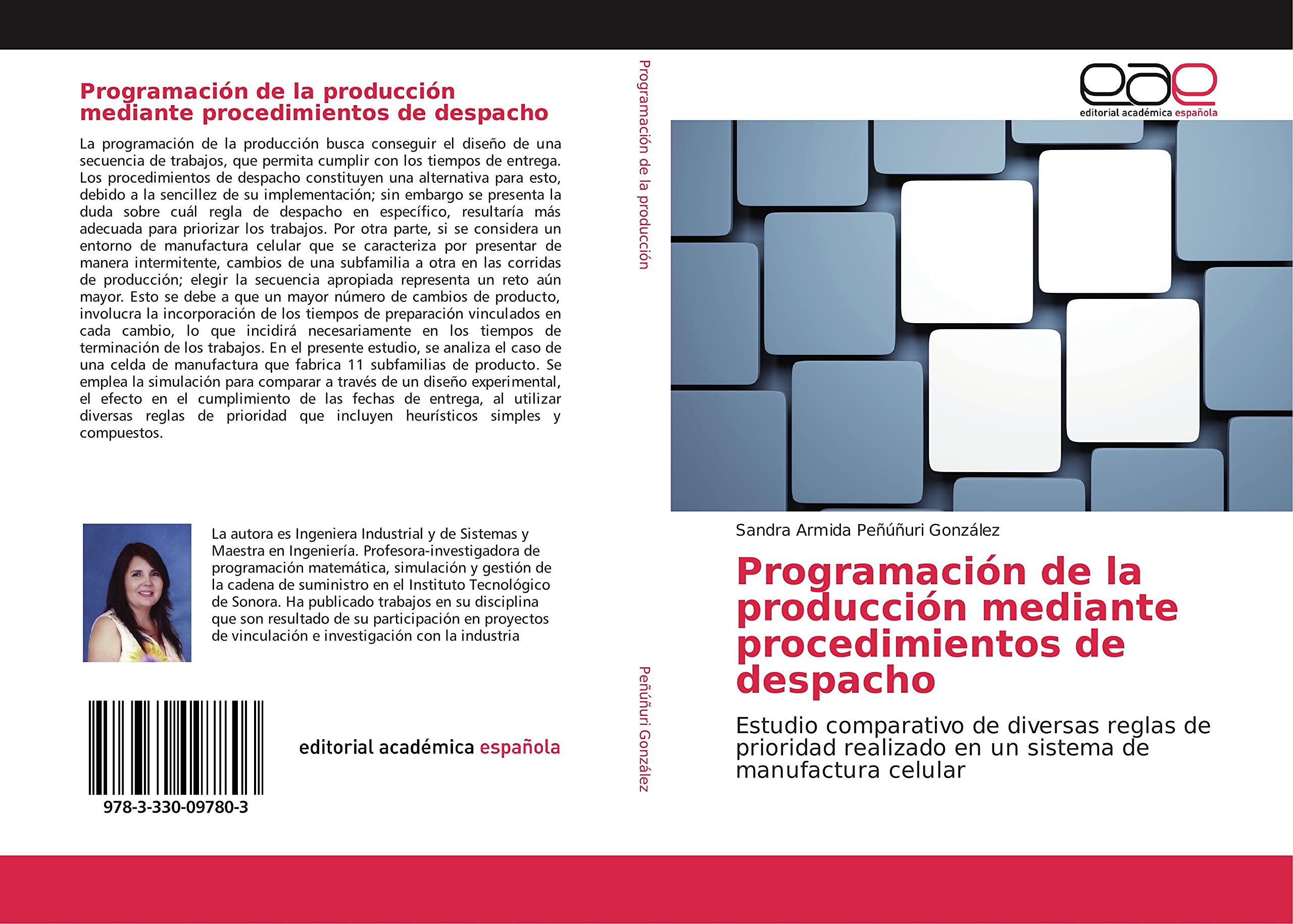 Programación de la producción mediante procedimientos de despacho: Estudio comparativo de diversas reglas de prioridad realizado en un sistema de manufactura celular Law