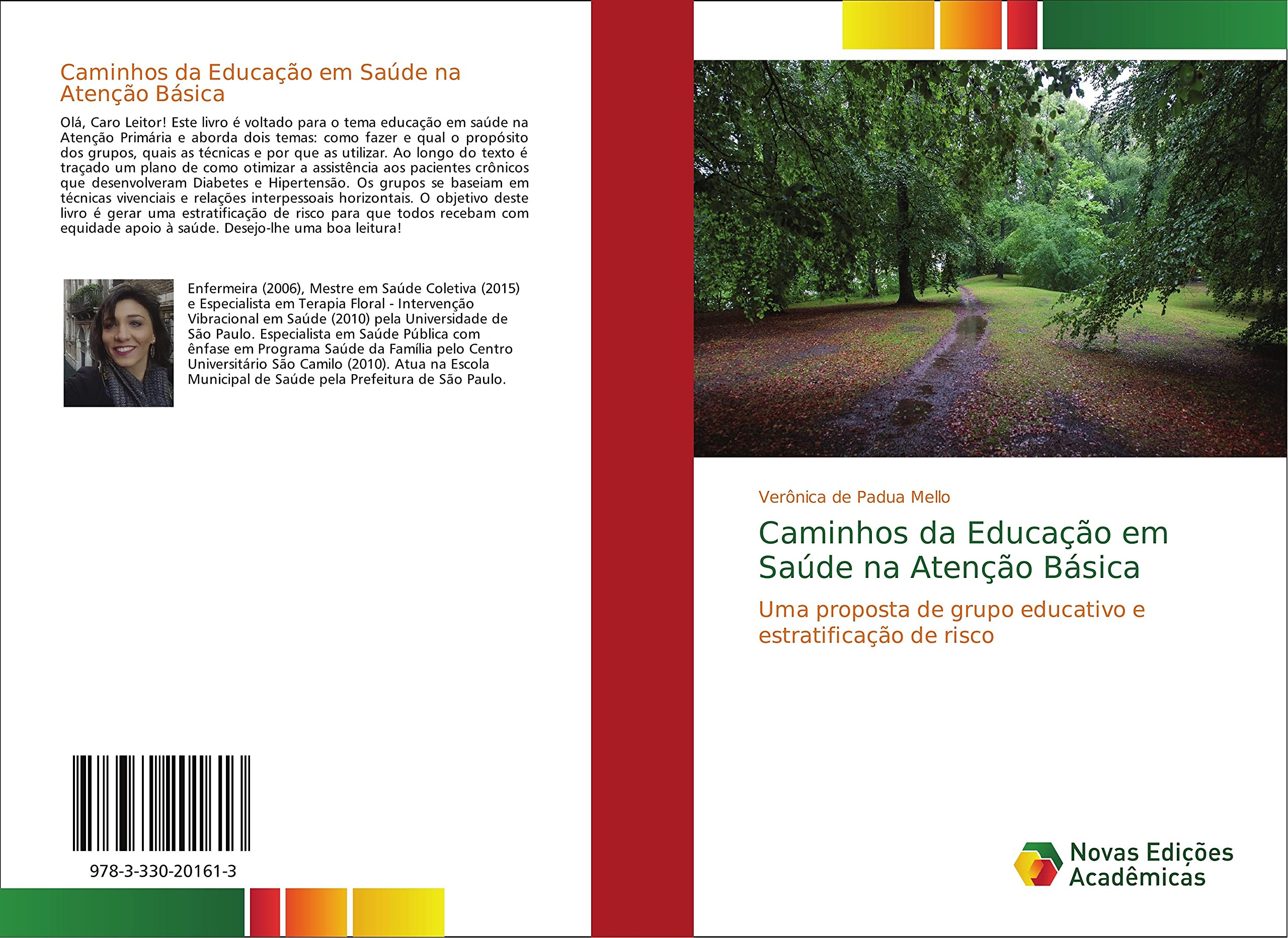Caminhos da Educação em Saúde na Atenção Básica: Uma proposta de grupo educativo e estratificação de risco Medicine