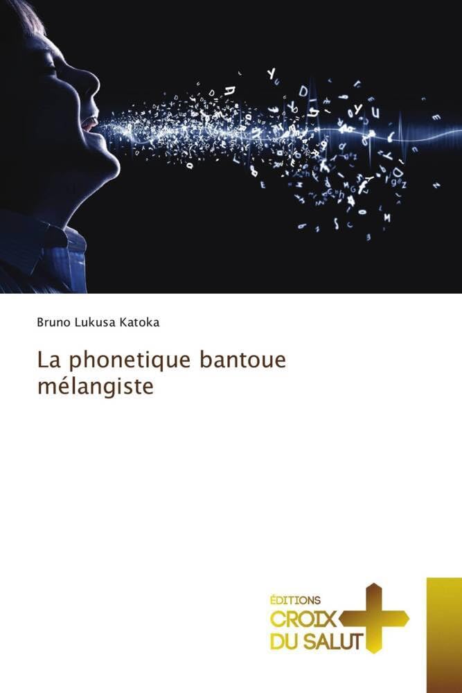 La phonetique bantoue mélangiste book