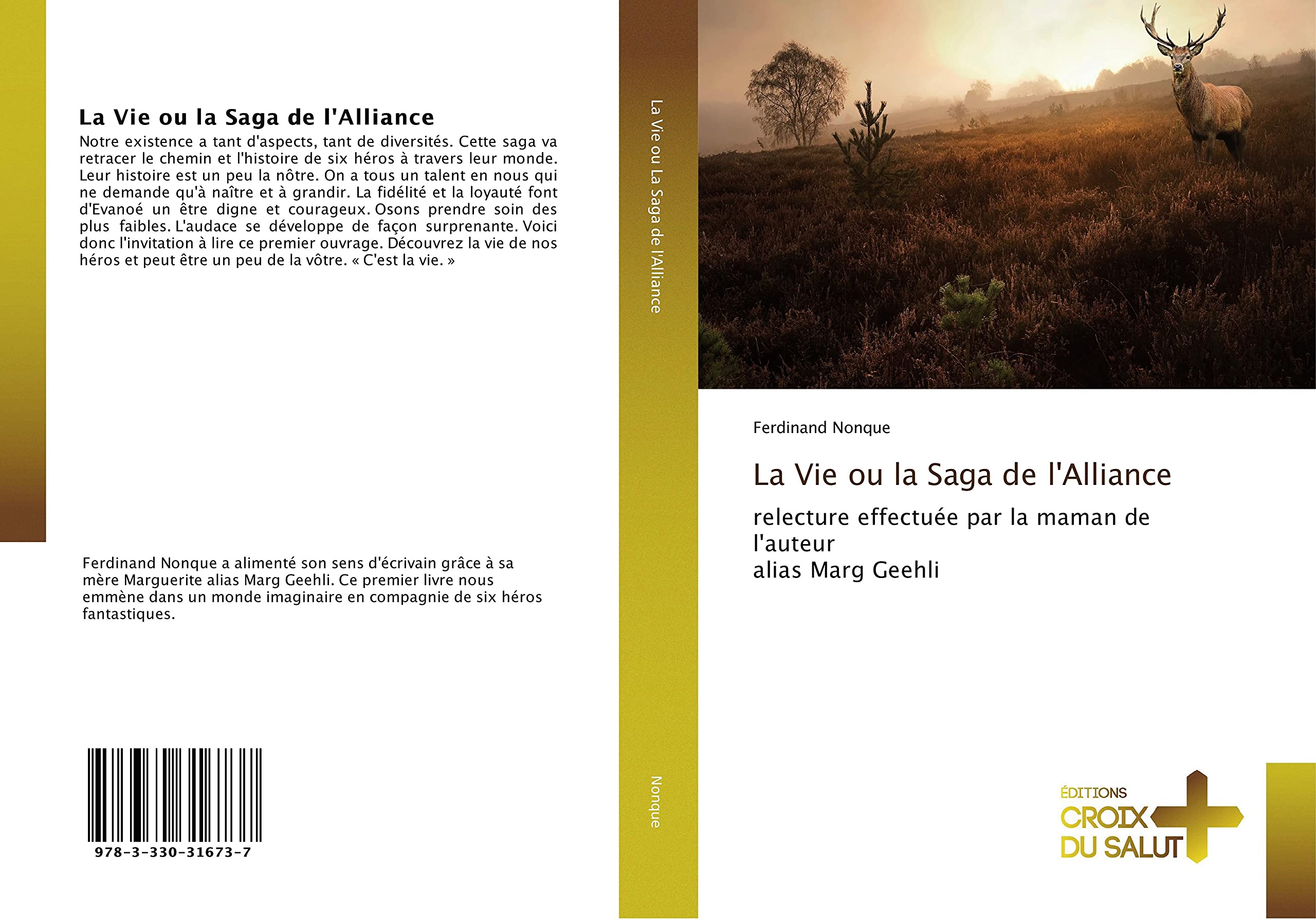 La Vie ou la Saga de l'Alliance: relecture effectuée par la maman de l'auteur alias Marg Geehli book