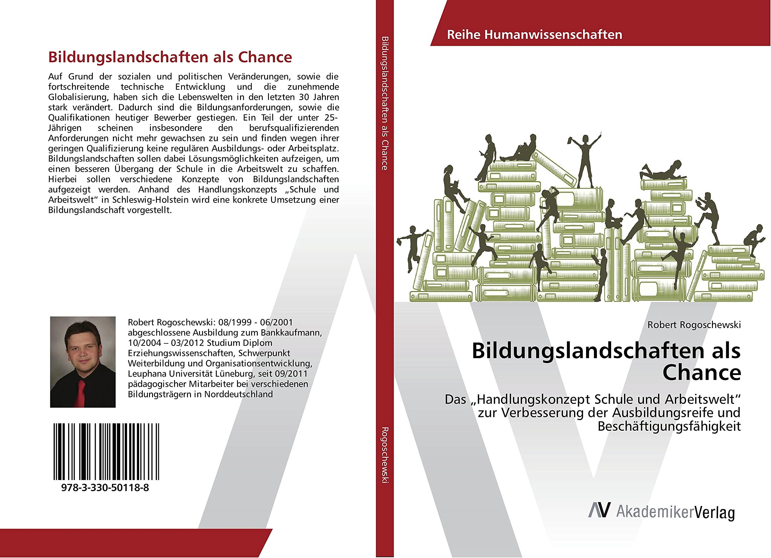 Bildungslandschaften als Chance: Das "Handlungskonzept Schule und Arbeitswelt" zur Verbesserung der Ausbildungsreife und Beschäftigungsfähigkeit Education & Training