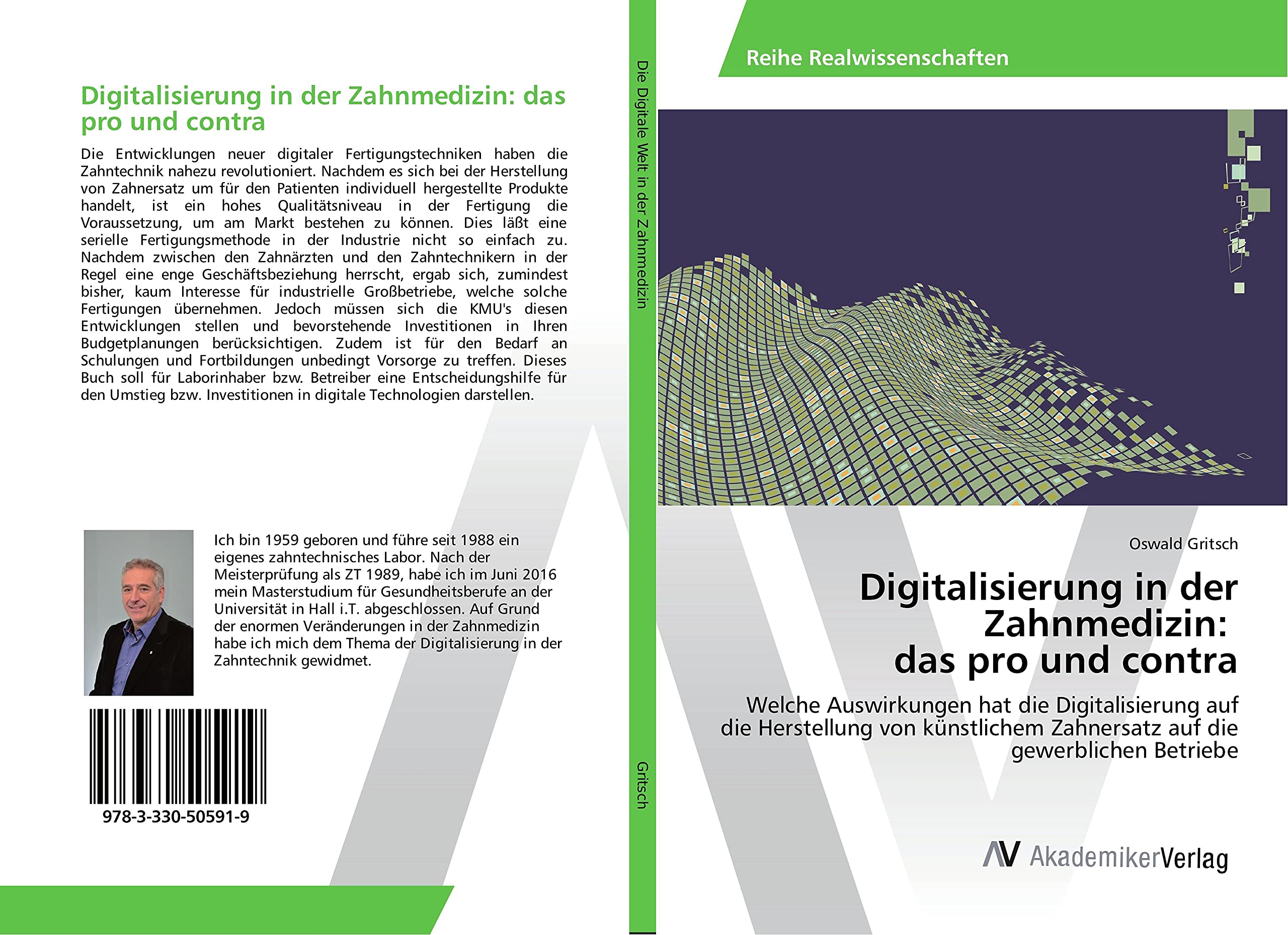 Digitalisierung in der Zahnmedizin: das pro und contra: Welche Auswirkungen hat die Digitalisierung auf die Herstellung von künstlichem Zahnersatz auf die gewerblichen Betriebe Medicine