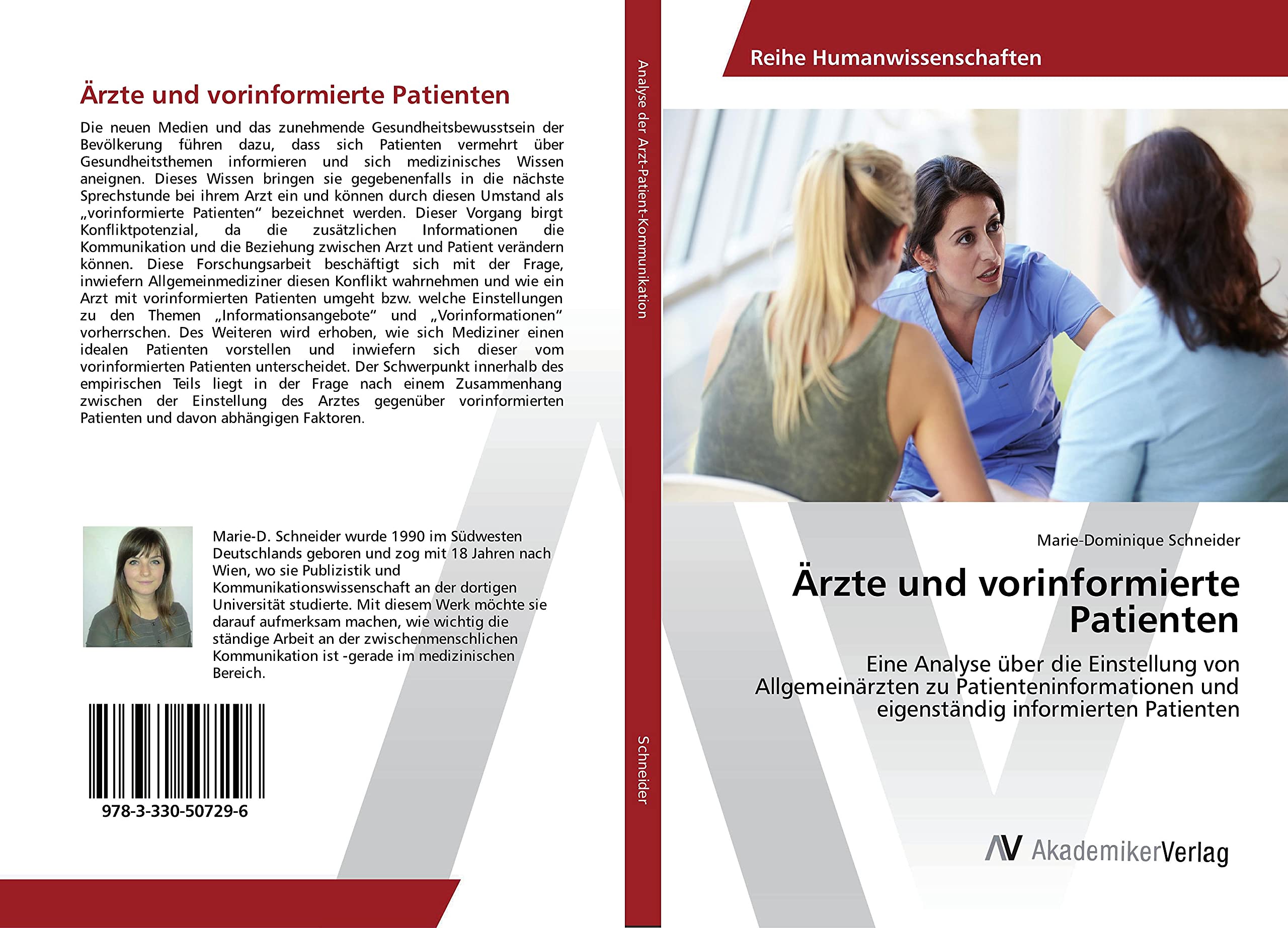 Ärzte und vorinformierte Patienten: Eine Analyse über die Einstellung von Allgemeinärzten zu Patienteninformationen und eigenständig informierten Patienten Law