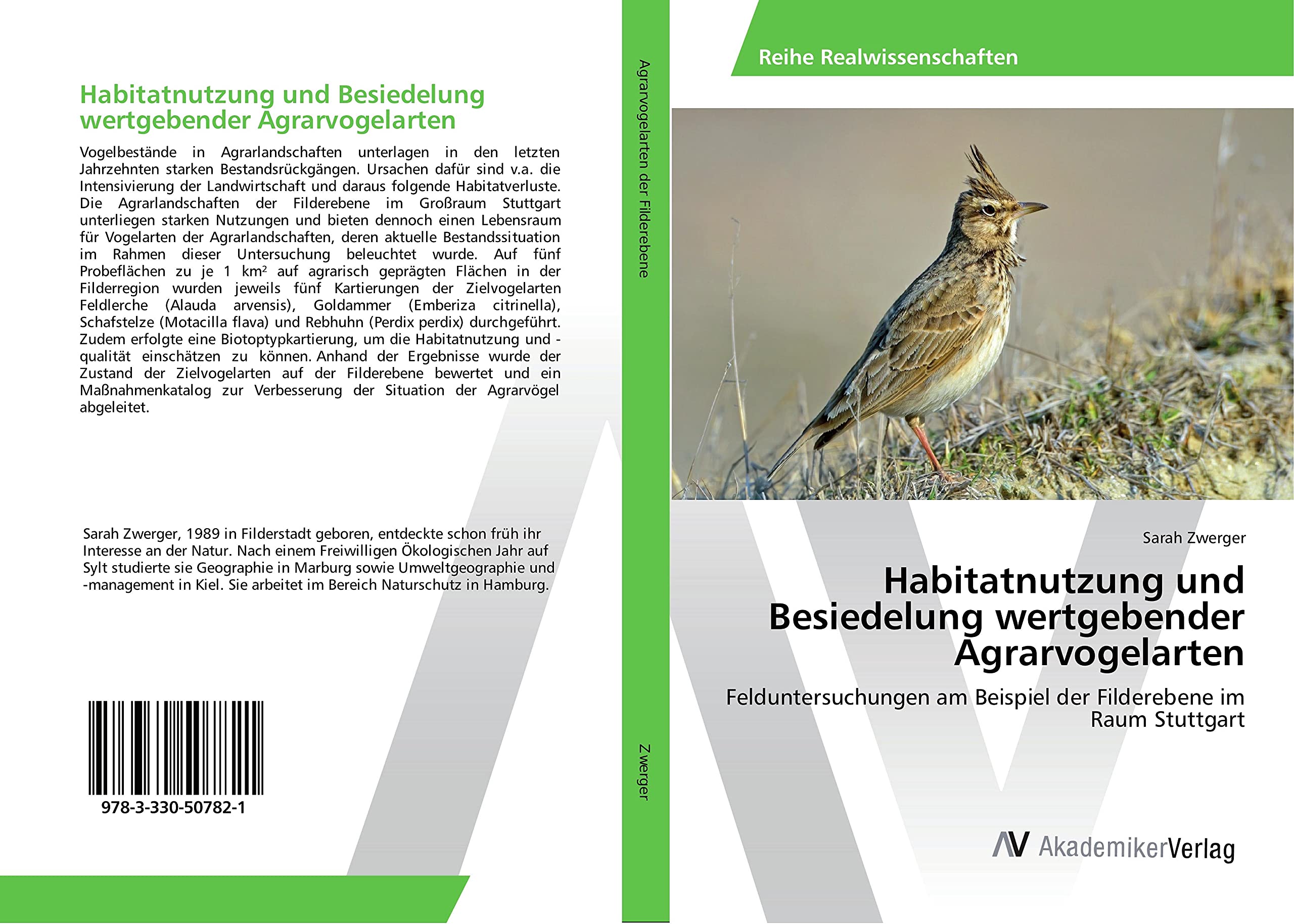 Habitatnutzung und Besiedelung wertgebender Agrarvogelarten: Felduntersuchungen am Beispiel der Filderebene im Raum Stuttgart Natural Sciences