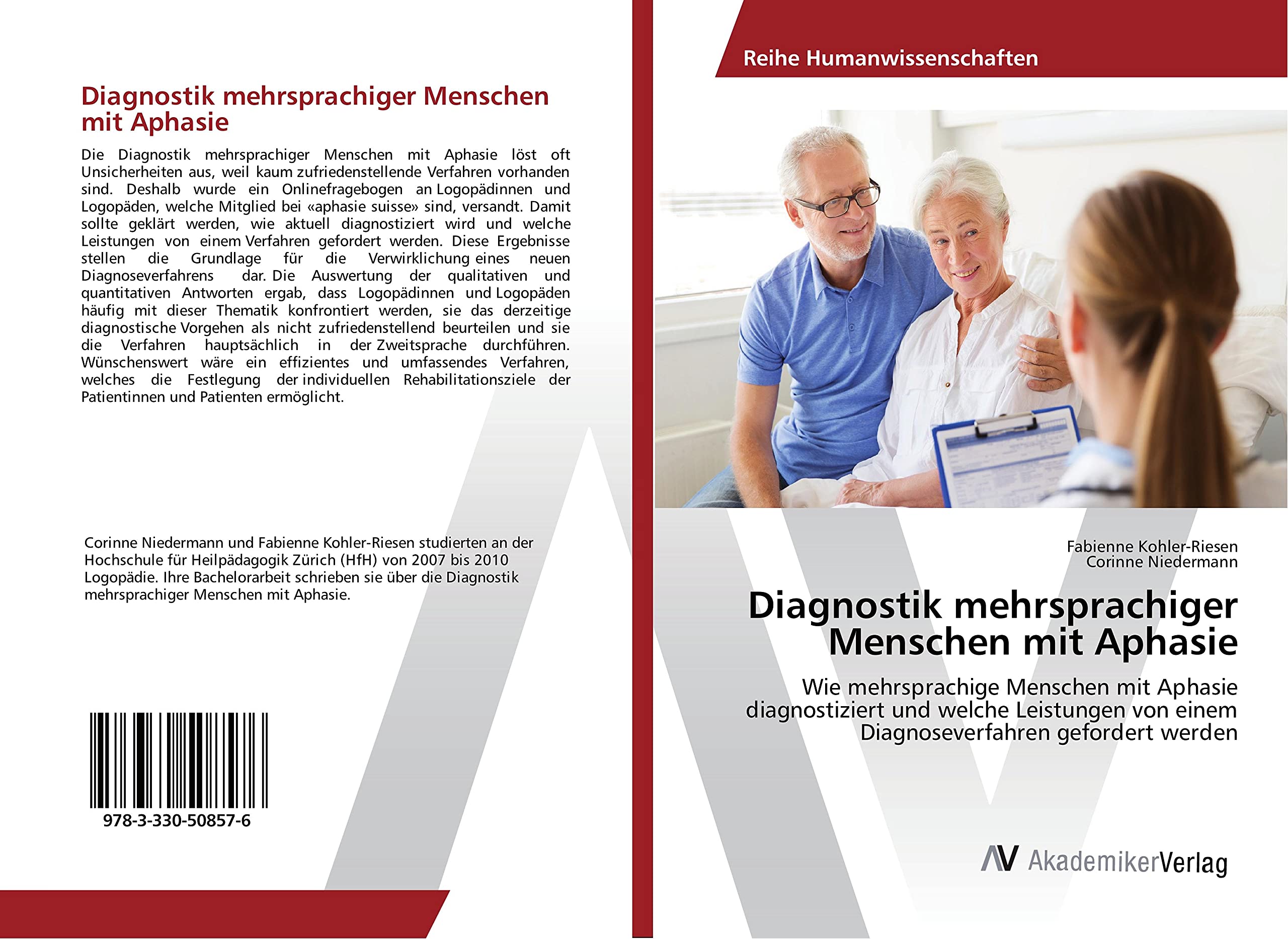 Diagnostik mehrsprachiger Menschen mit Aphasie: Wie mehrsprachige Menschen mit Aphasie diagnostiziert und welche Leistungen von einem Diagnoseverfahren gefordert werden Books