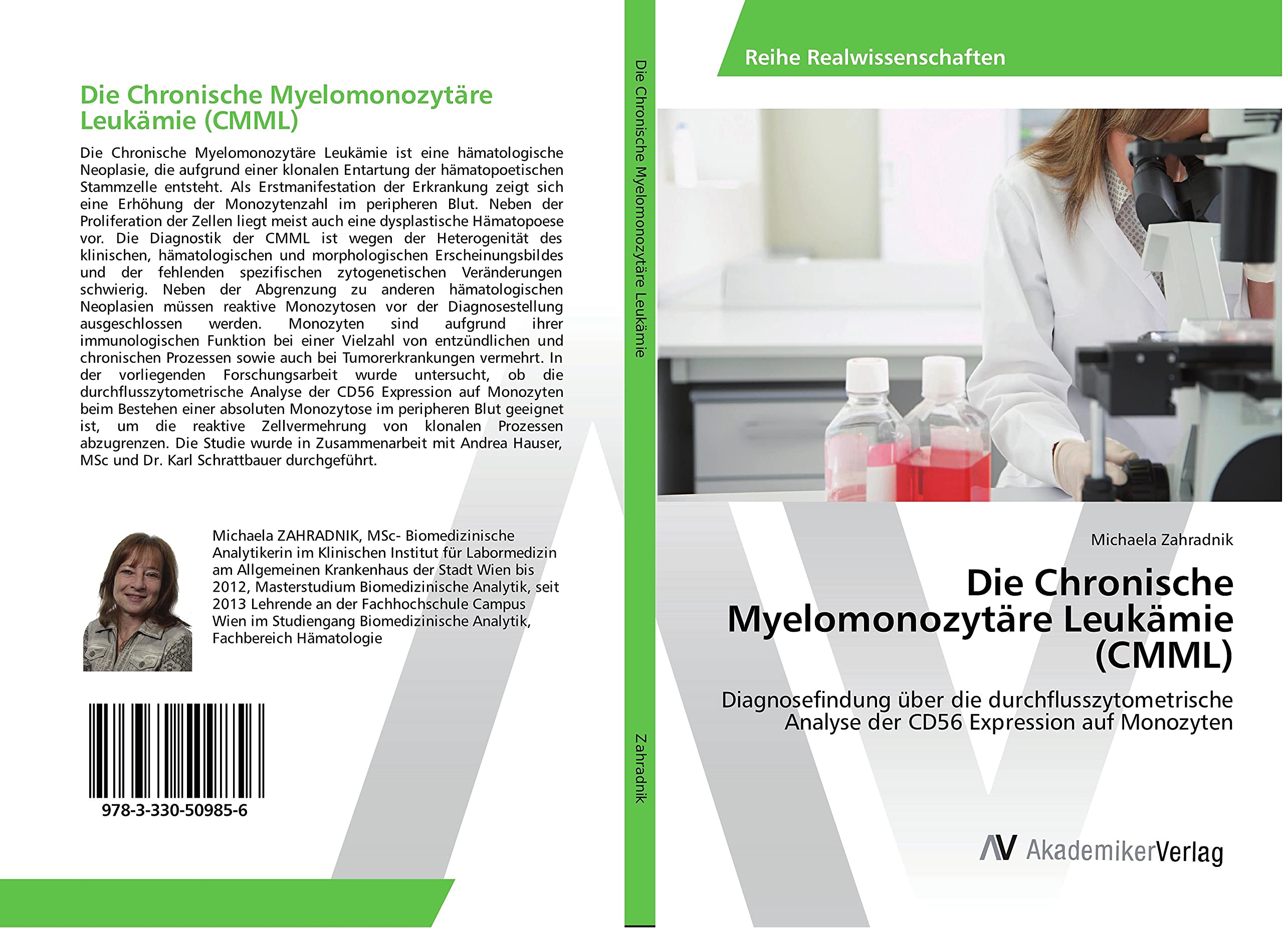Die Chronische Myelomonozytäre Leukämie (CMML): Diagnosefindung über die durchflusszytometrische Analyse der CD56 Expression auf Monozyten Medicine