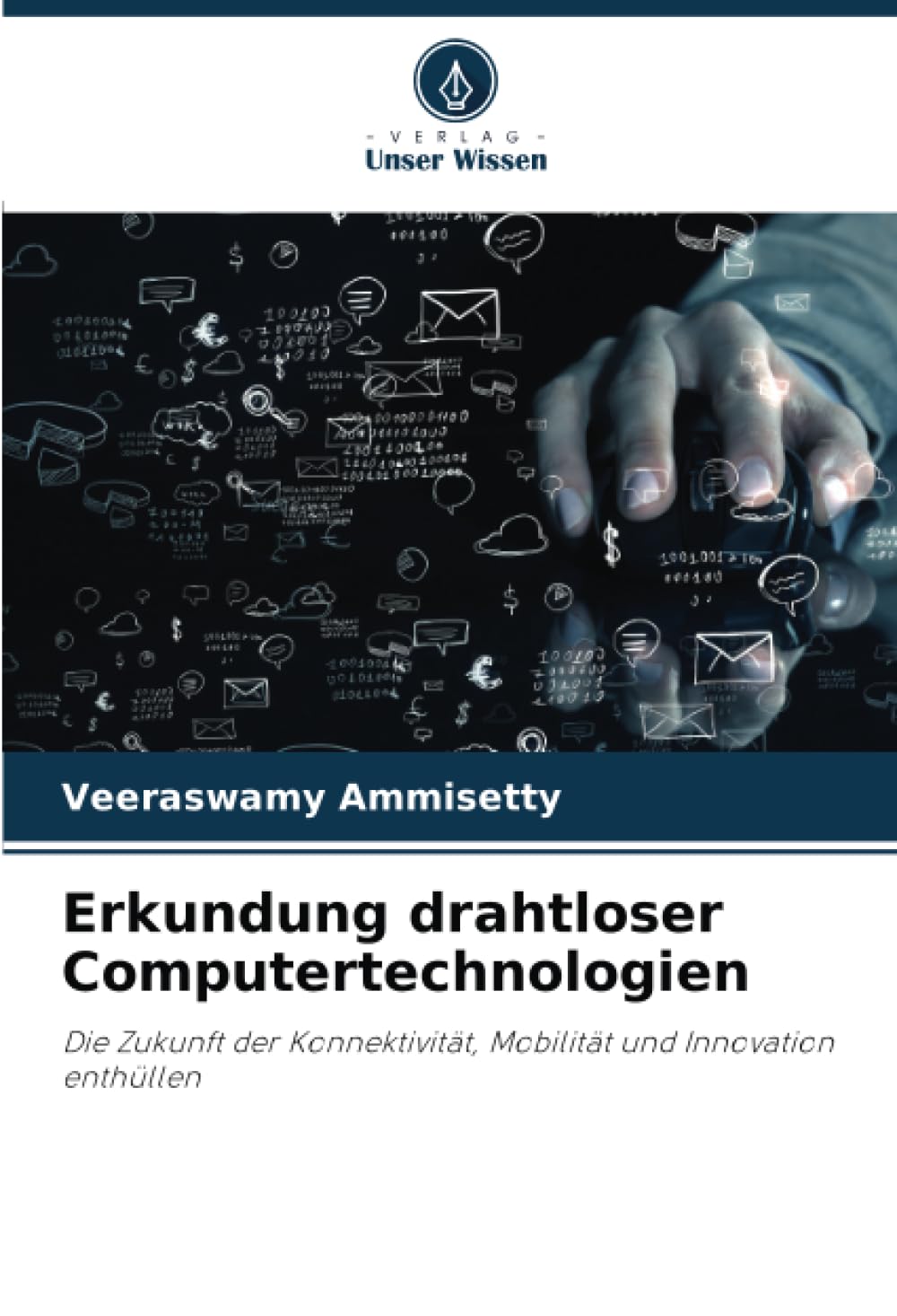 Erkundung drahtloser Computertechnologien Computer Science