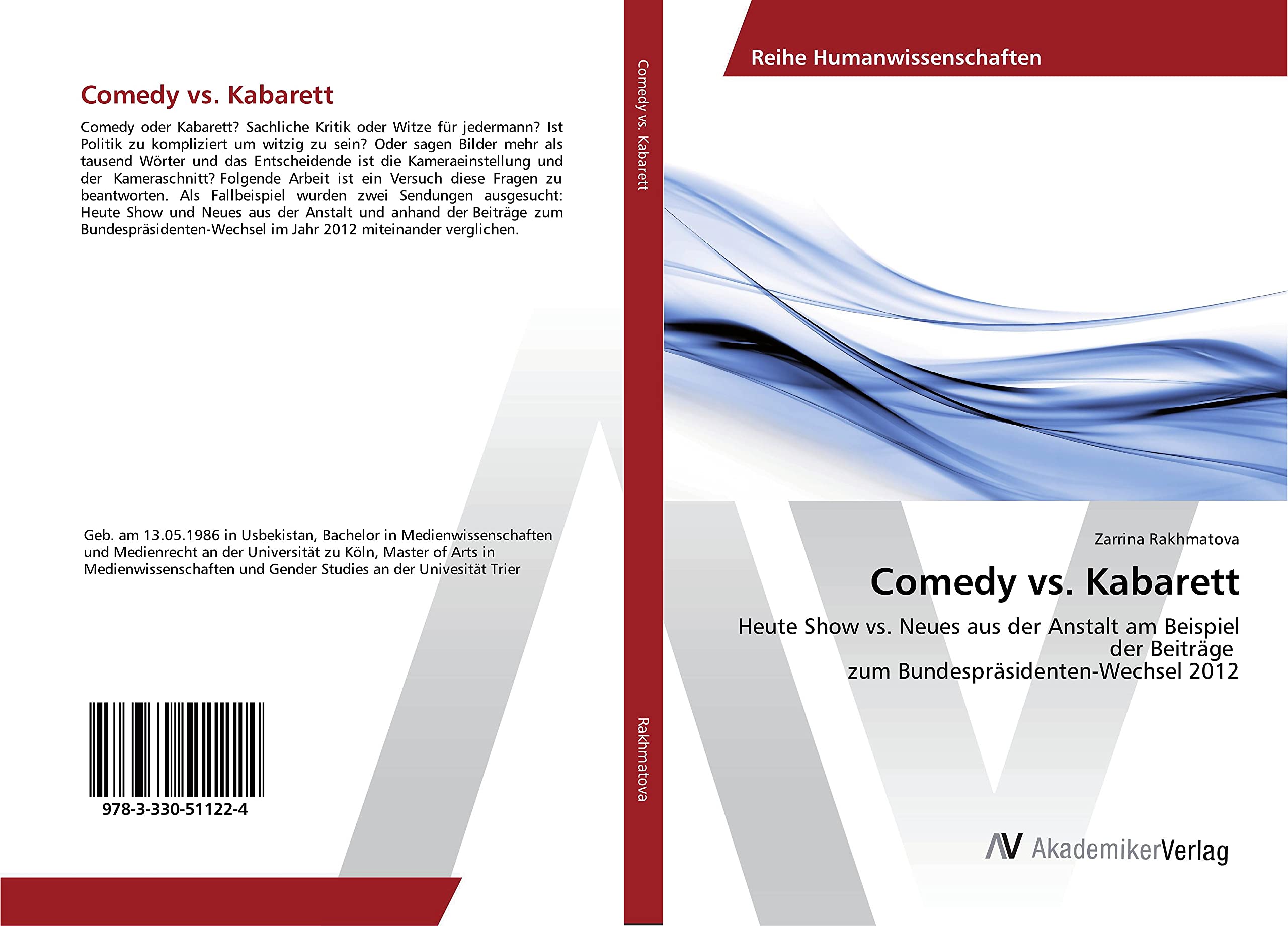 Comedy vs. Kabarett: Heute Show vs. Neues aus der Anstalt am Beispiel der Beiträge zum Bundespräsidenten-Wechsel 2012 Law