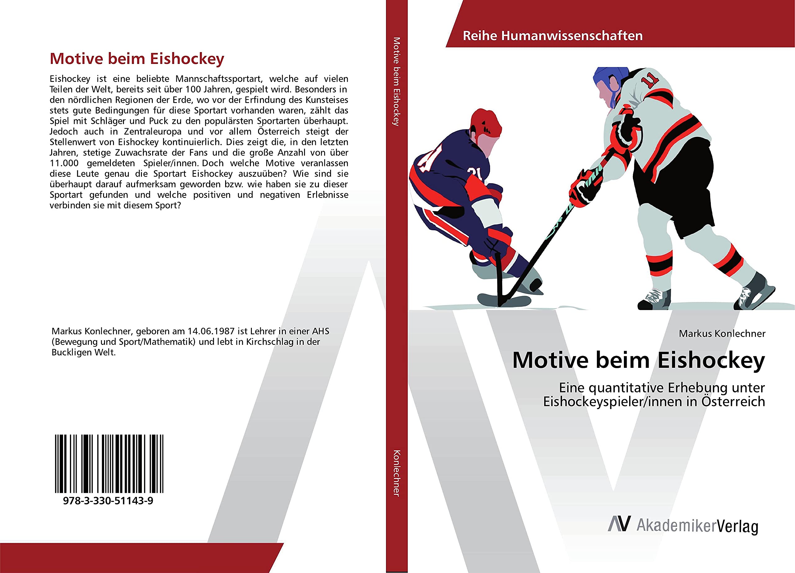 Motive beim Eishockey: Eine quantitative Erhebung unter Eishockeyspieler/innen in Österreich Lifestyle