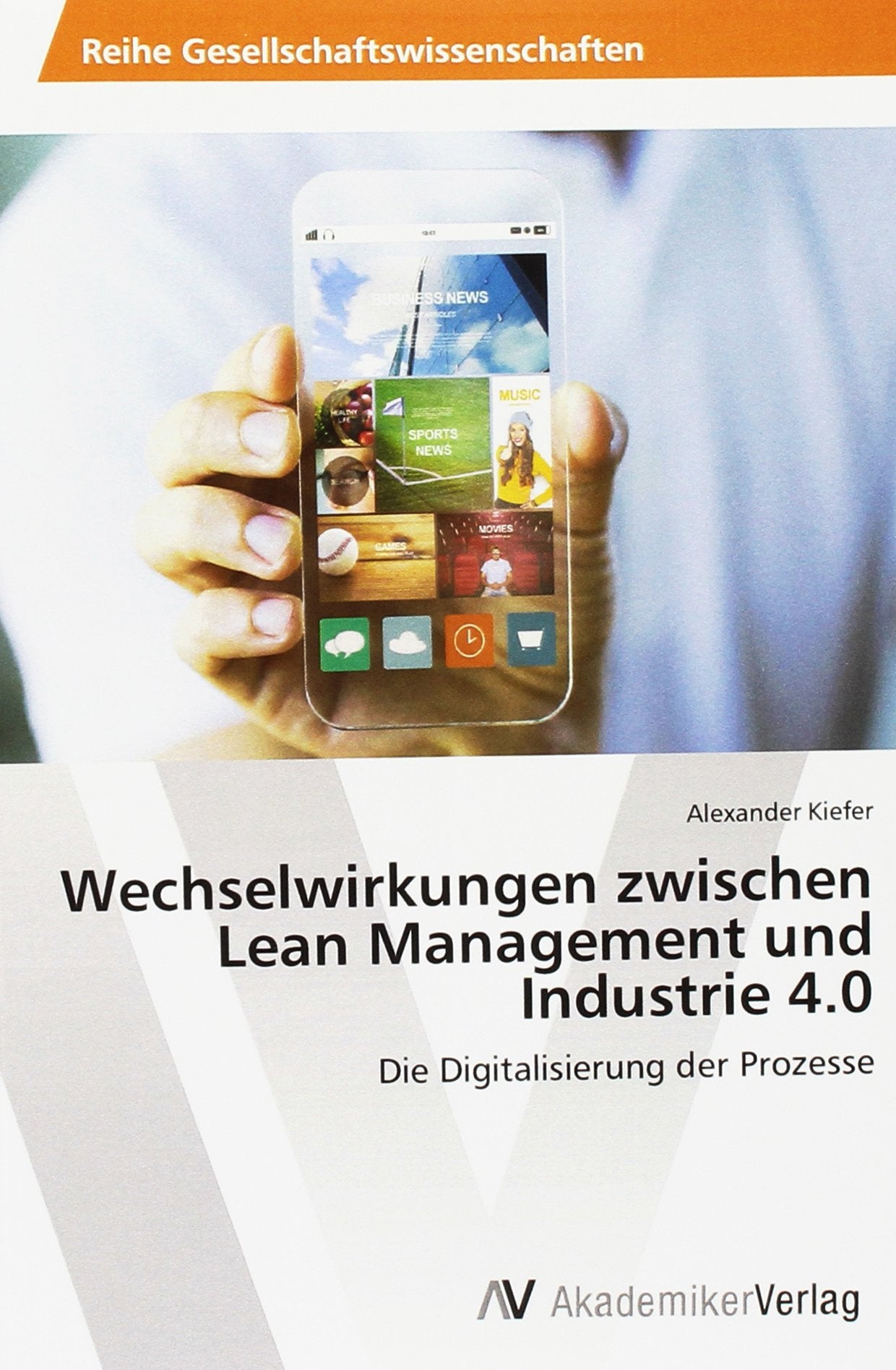 Wechselwirkungen zwischen Lean Management und Industrie 4.0 Business, Finance & Career
